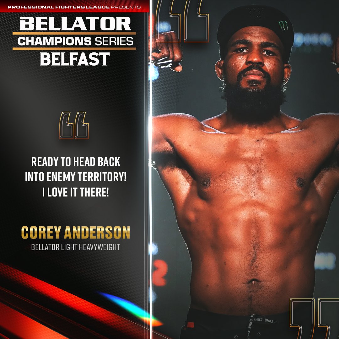 “𝙍𝙀𝘼𝘿𝙔 to head back into enemy territory, I 𝙇𝙊𝙑𝙀 it there!” 🔥 Corey Anderson is relishing the opportunity to step into enemy territory on March 22nd when he takes on Karl Moore for the Bellator Light Heavyweight Title! 🏆 #BellatorBelfast | Friday March 22 | SSE…