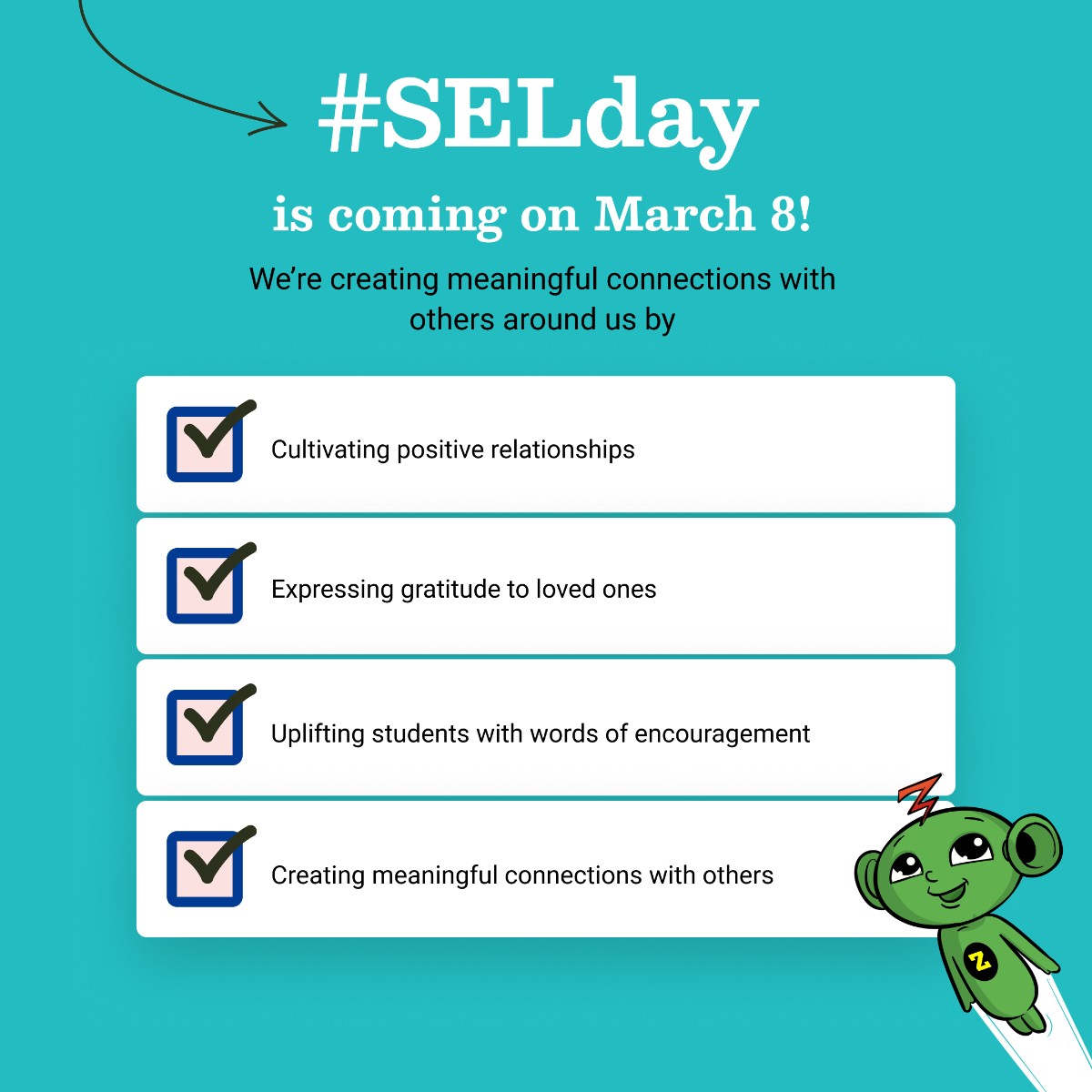 Get ready for #SELDay on March 8th! 🎉 Let's dive into the world of meaningful connections with our students. Share your stories on social media using #SELday and let's create a wave of positivity in our community! 🌟