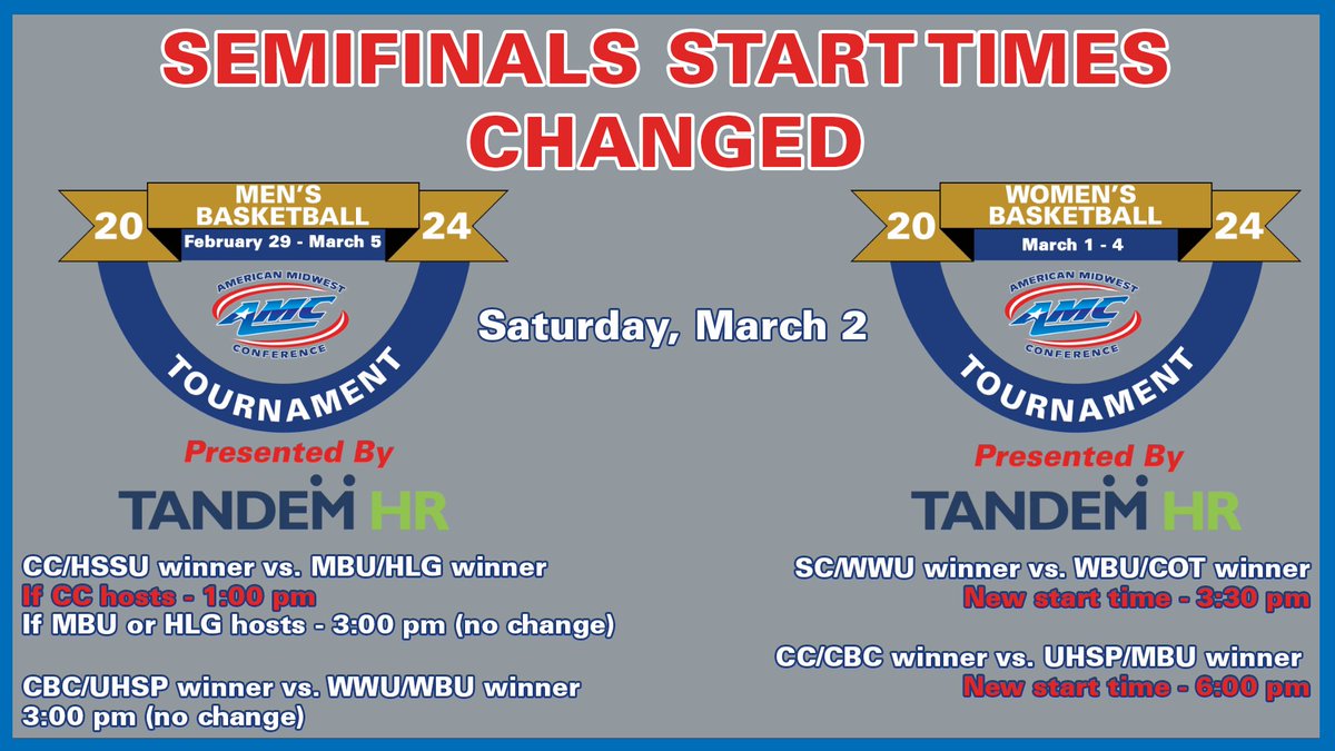 AMCSports's tweet photo. Start Time Changes Announced for Semifinal Rounds of #AMCMBBChamp &amp; #AMCWBBChamp Presented by Tandem HR. https://t.co/uUmSxK2Low