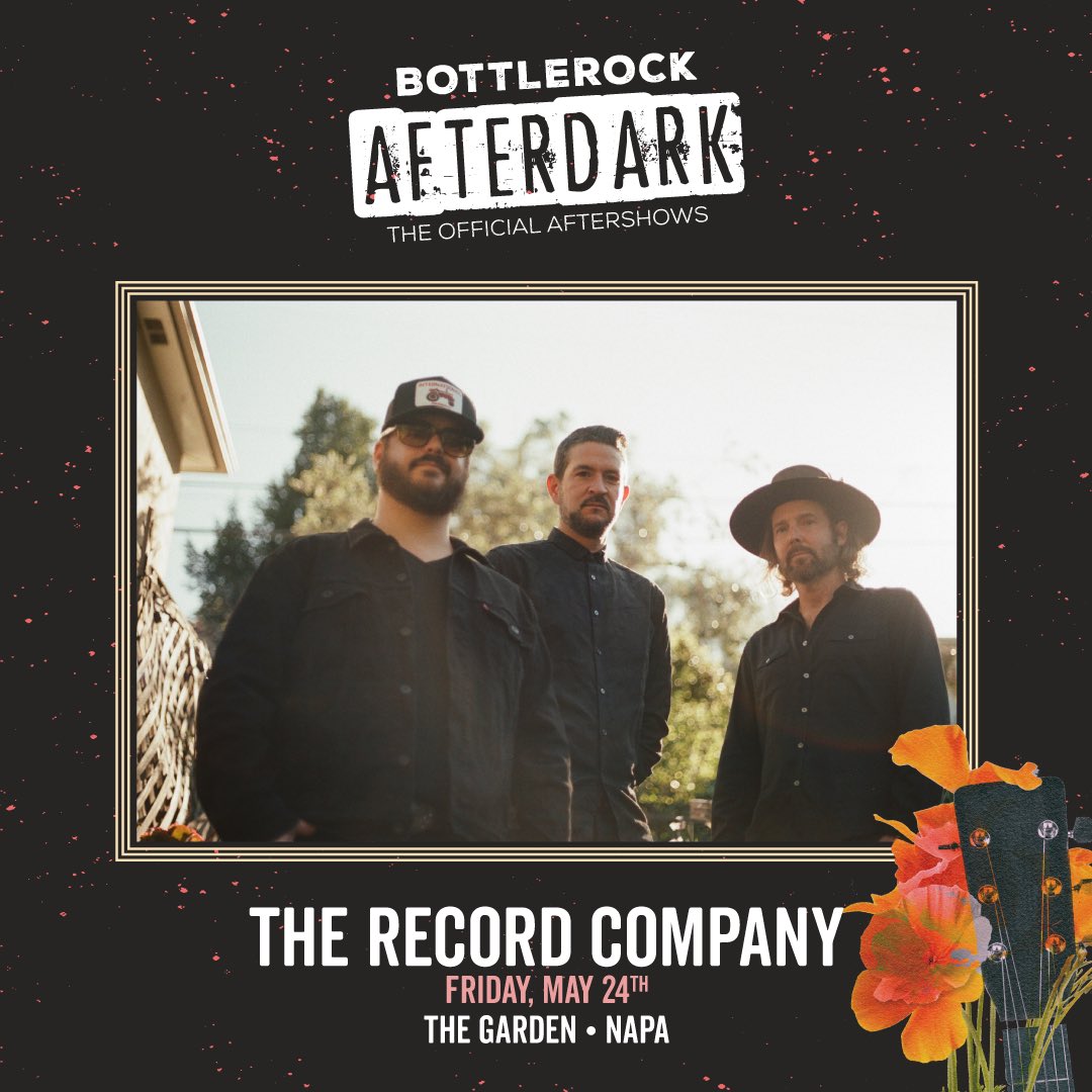 If you're catching us at @BottleRockNapa this year, we also have a special BottleRock AfterDark show on May 24 at The Garden at Tannery Bend Beerworks. Tickets go on sale tomorrow at 10am.  Find the ticket link & all of our upcoming tour dates at TheRecordCompany.net/tour