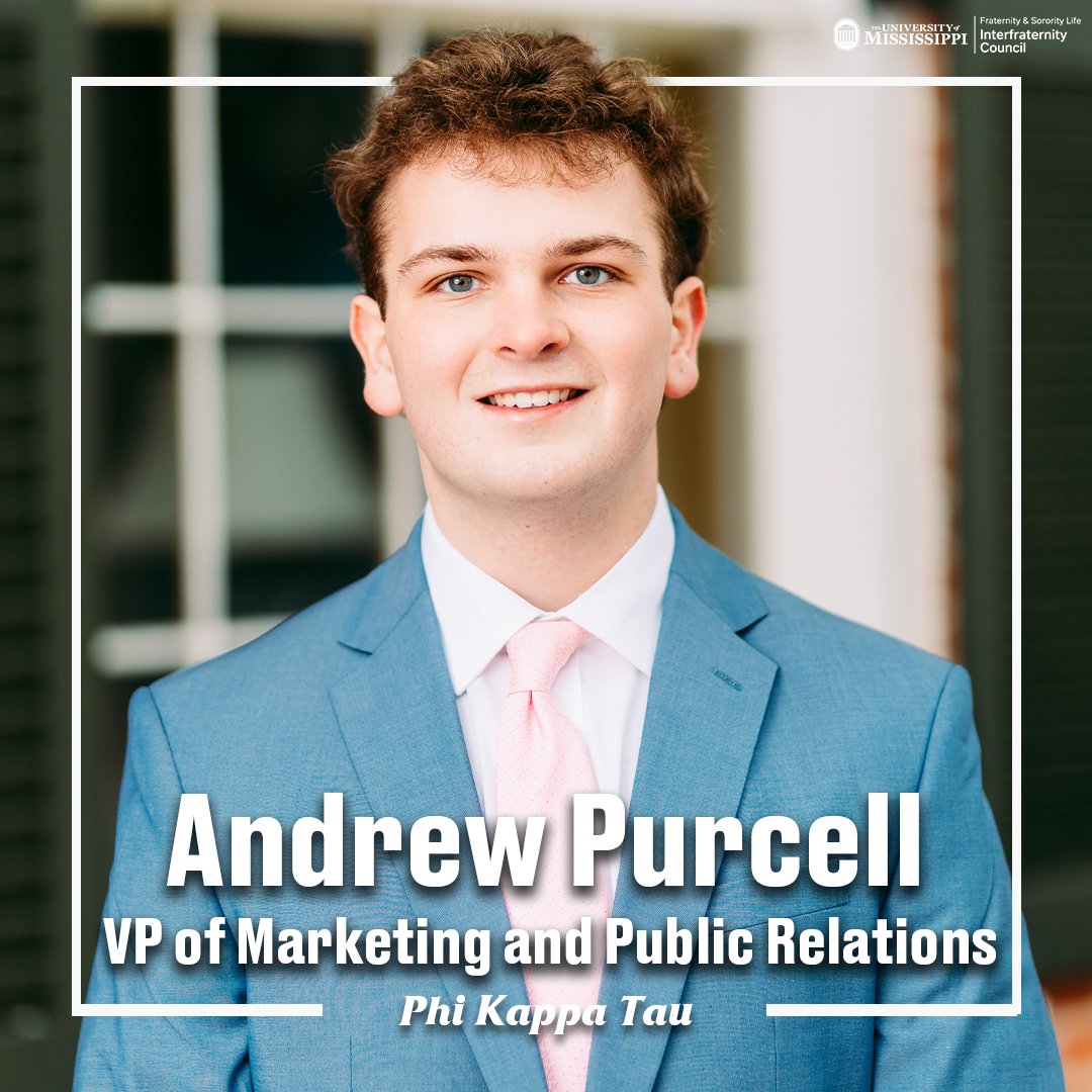 UnivMissIFC's tweet image. The Vice President of Marketing and Public Relations for the 2024 Interfraternity Council Executive Board is Andrew Purcell. Andrew is a sophomore from St. Ann, Missouri, and is a member of the Phi Kappa Tau Fraternity. #OleMiss #hottytoddy