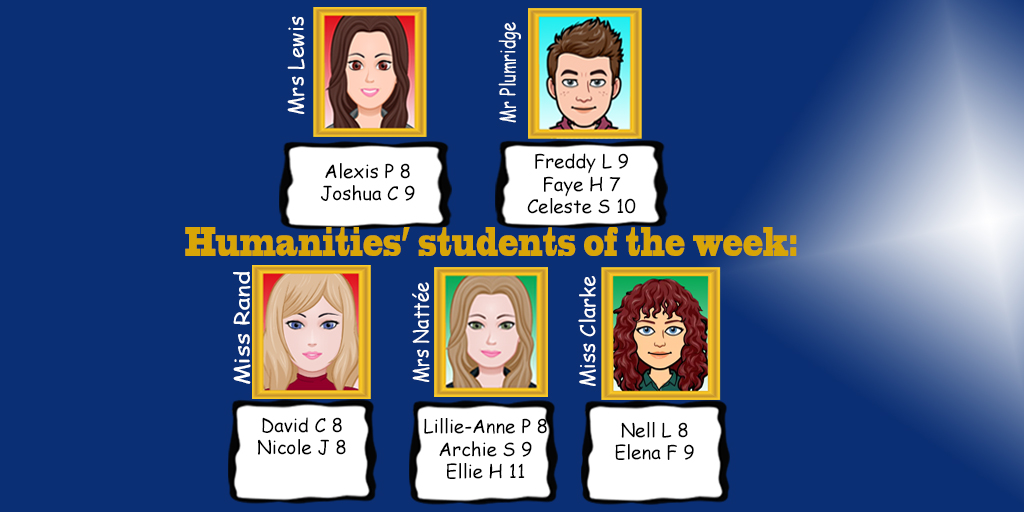 Congratulations to last week's students of the week in humanities! Well done to all!