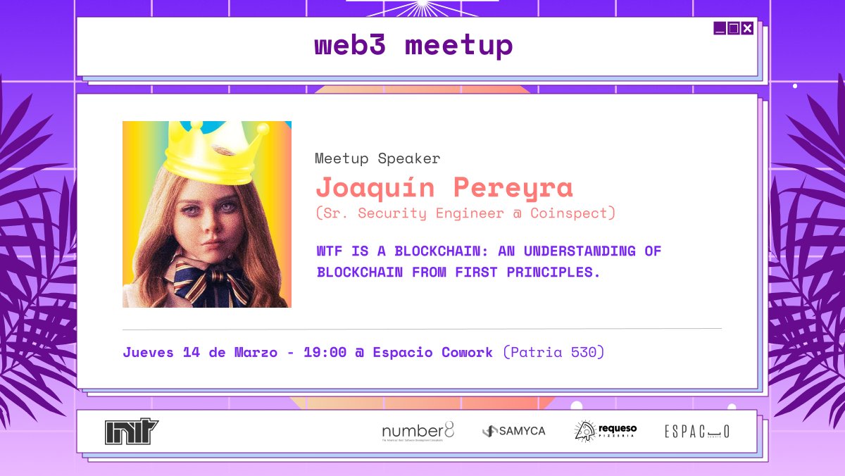 Marzo 📅 (2 de 3): Vamos a hablar sobre principios basicos de blockchain con Joako Pereyra (linkedin.com/in/joaquinlper…).

Agradecemos a los que nos apoyan siempre! Espacio Cowork, <a href="/PizzaRequeso/">Requeso Pizzería</a>, <a href="/samyca_com/">SAMYCA</a> y number8

Mas info y RSVP: meetup.com/web3-meetup-in…
