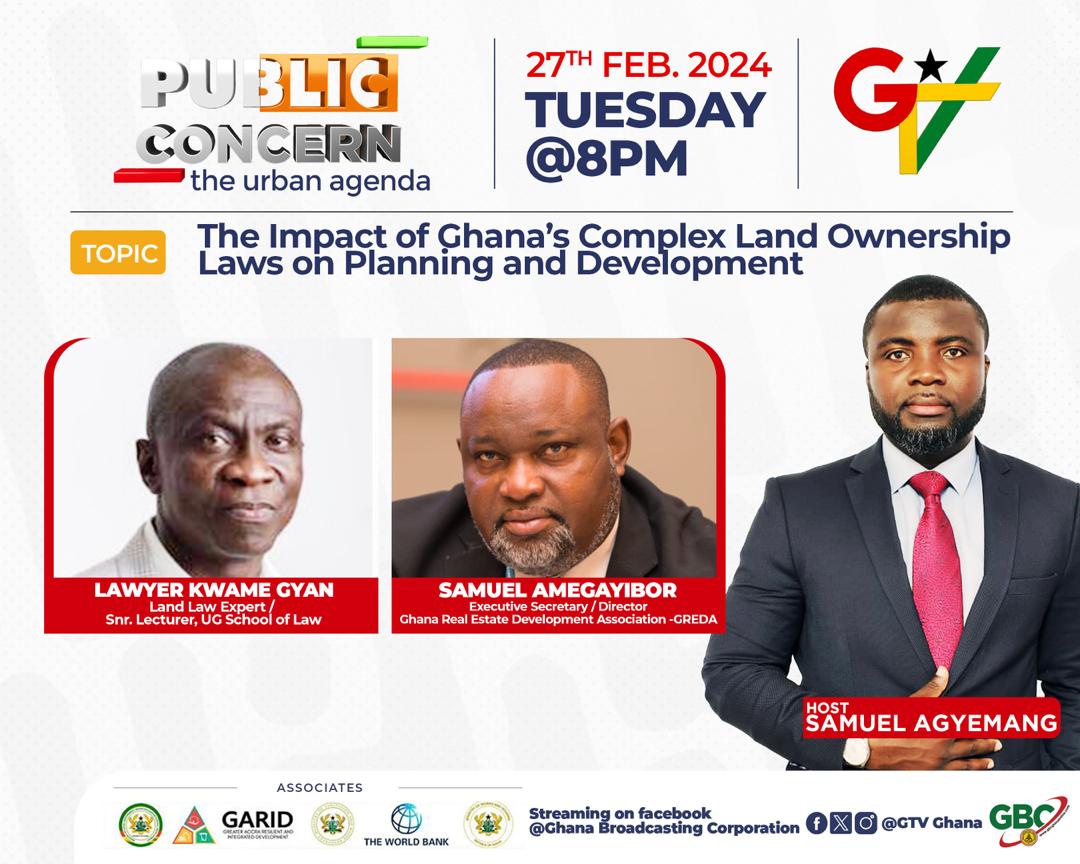Make a date with the renowned Land Law Expert, Mr Kwame Gyan, and the Executive Secretary of GREDA, Mr. Samuel Amegayibor, on GTV at 8:00 pm this evening, as they discuss the impact of Ghana's complex Land Ownership Laws on Planing and Development. #StateoftheNationAddress