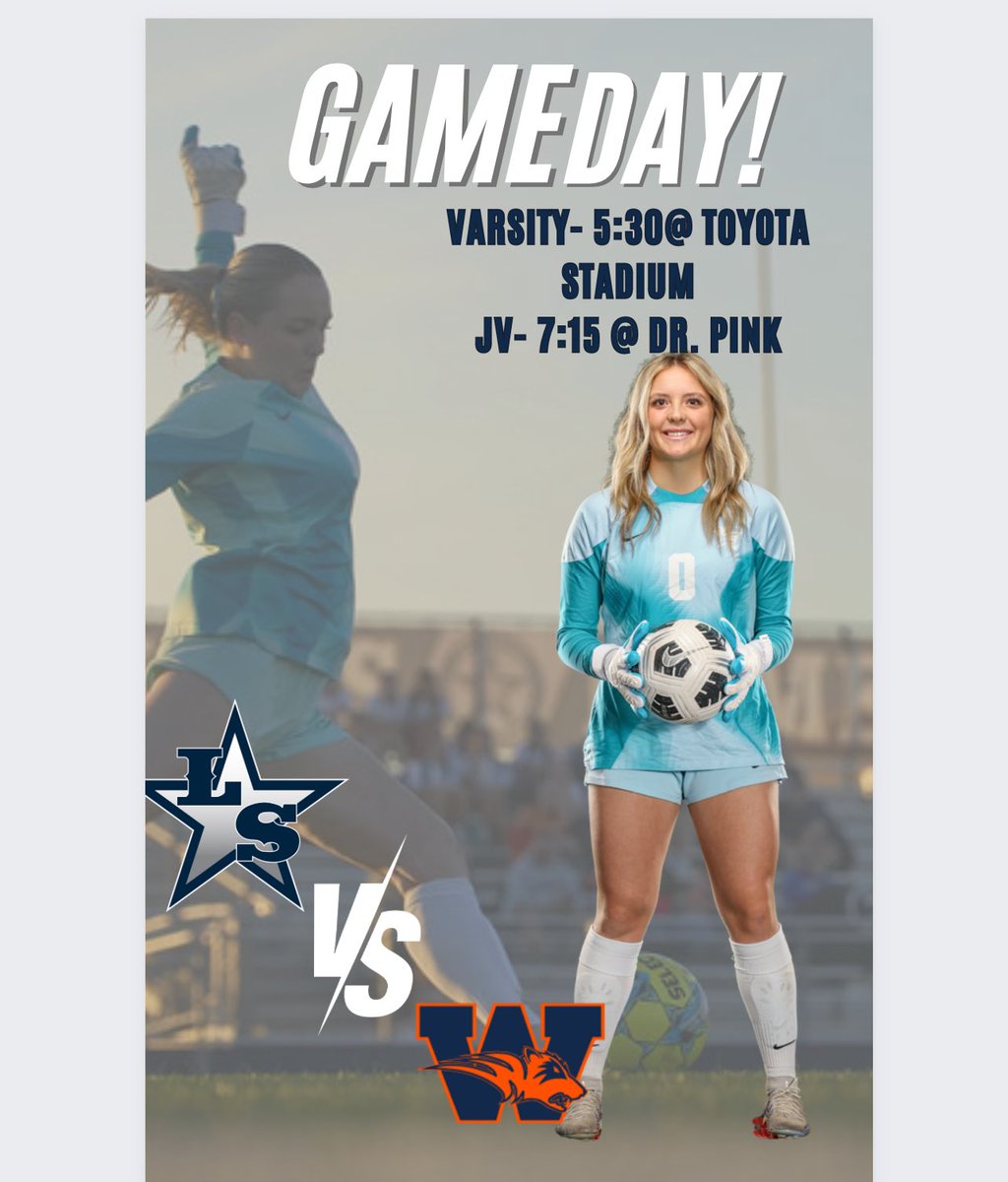 Game Day vs. Wakeland 📍 Toyota Stadium/ Dr. Pink ⏰ Varsity- 5:30/ JV- 7:15