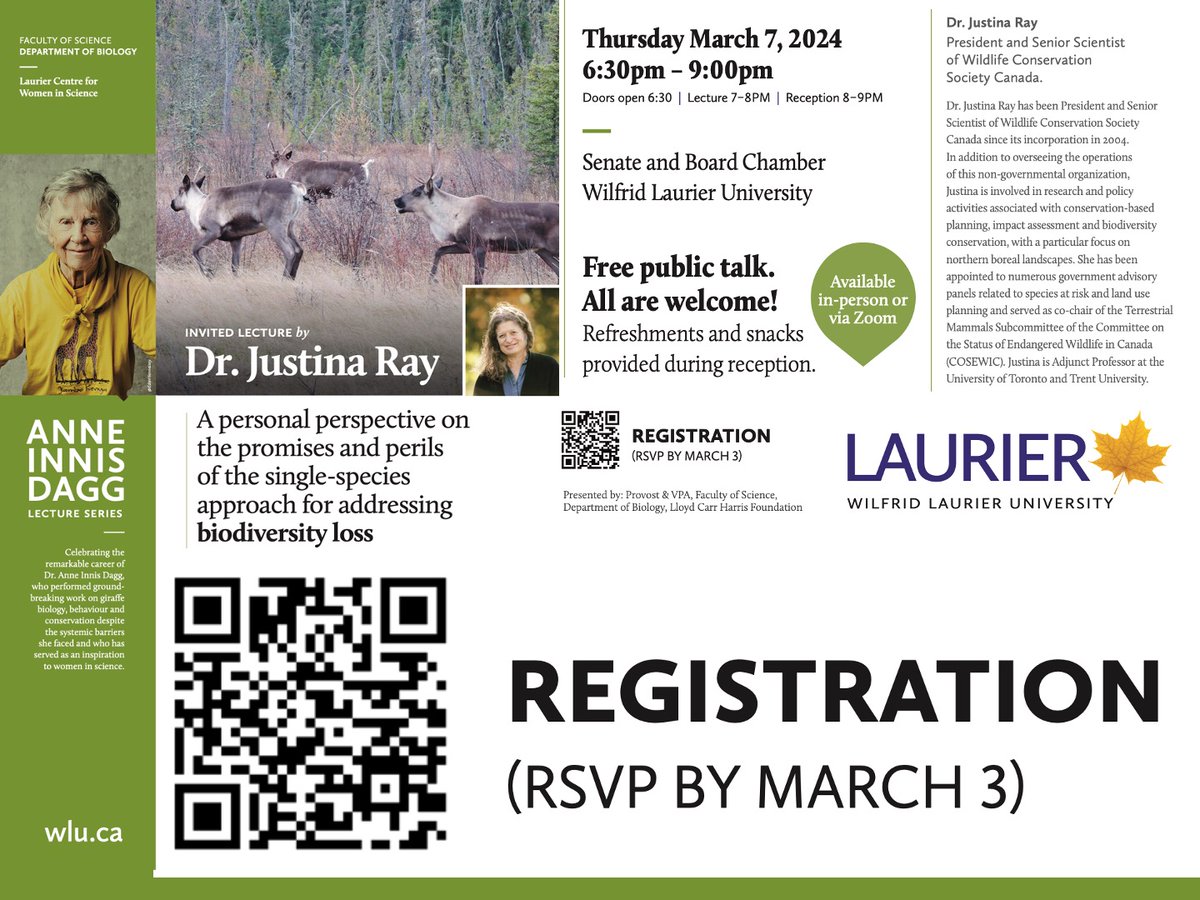 Join Dr. Justina Ray (President and Senior Scientist of @WCS_Canada), as the next speaker in the #LaurierBiology Anne Innis Dagg Lecture Series Mar 7 at 7PM. All Welcome! Register for in-person or online by March 3rd! secureca.imodules.com/s/1681/giving/…