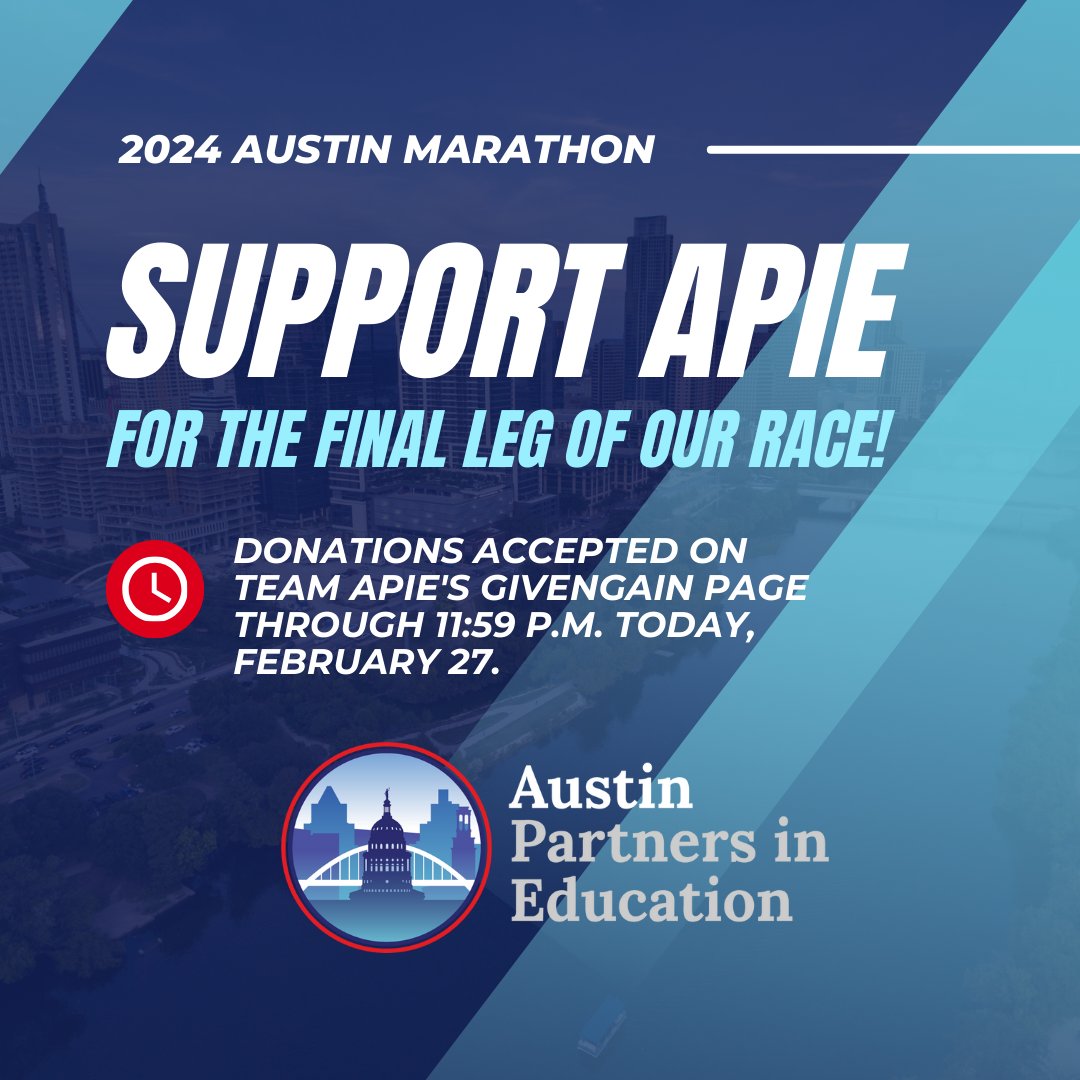 The @austinmarathon be over, but we are still on the final leg of our own race! Today is the last day to donate to #TeamAPIE. All money raised supports our programs with@austinisd. Give at: givengain.com/campaign/teama…