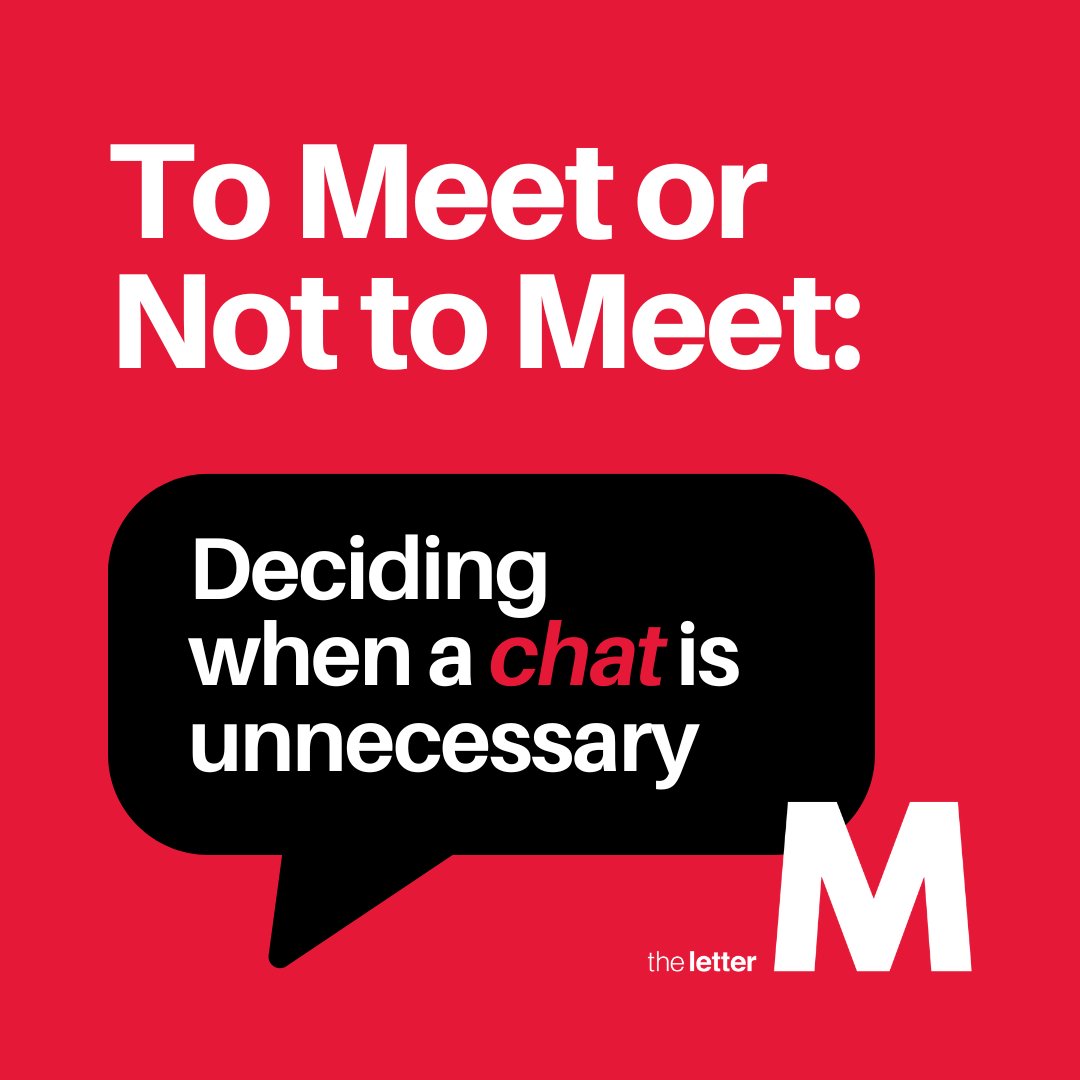 The age old question! Read about Stacey's factors to consider when deciding whether a meeting is necessary in place of an email, short phone call, shared document, etc.

letterm.ca/to-meet-or-not…