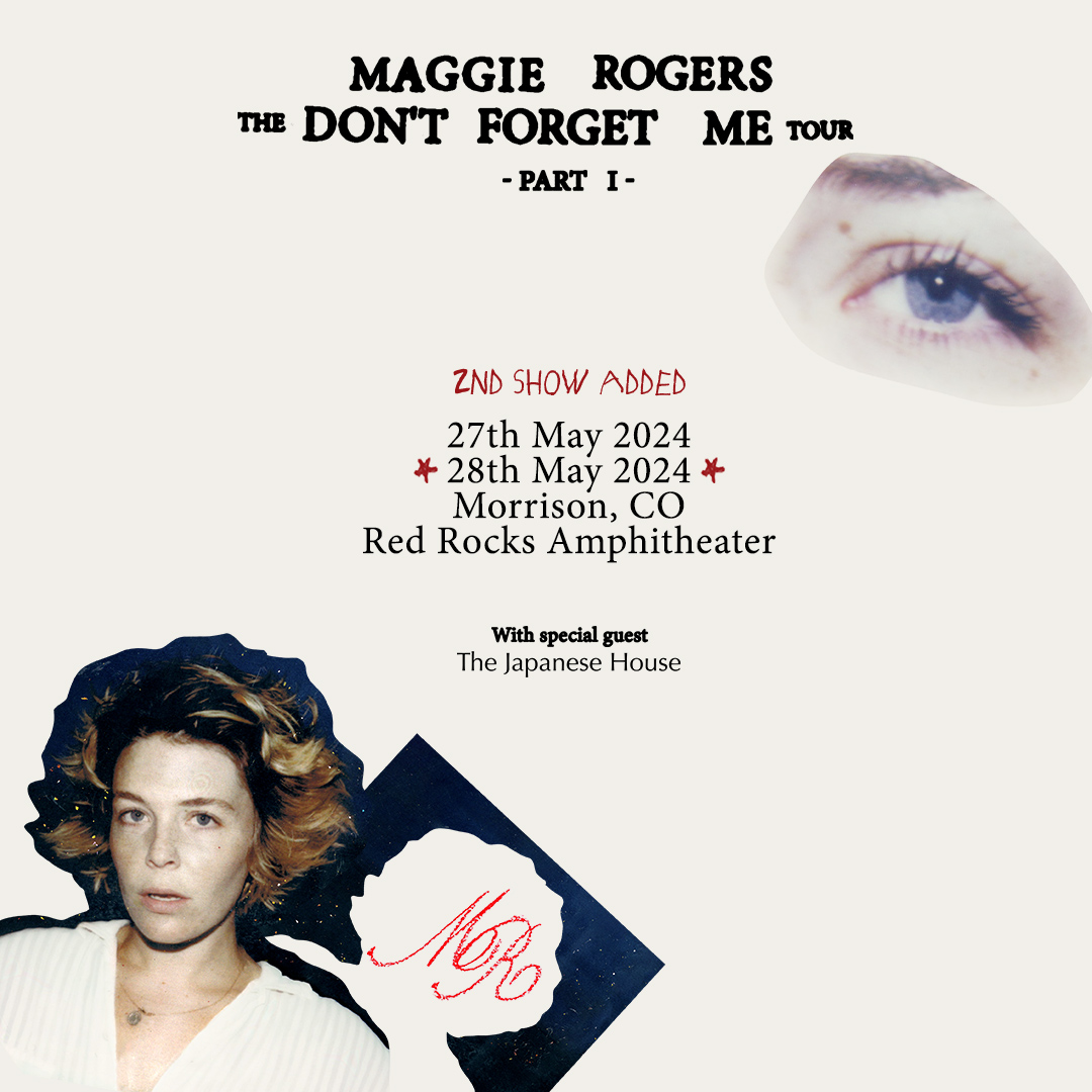 Pre-sale tickets for Part I of the Don’t Forget Me Tour are now available, including a second night added at Red Rocks due to popular demand maggierogers.lnk.to/tour