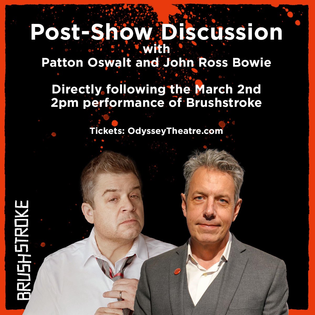 JUST ANNOUNCED! @pattonoswalt will join BRUSHSTROKE playwright John Ross Bowie for a special talkback follow our 2pm performance on Saturday March 2nd. Tickets: Tinyurl.com/BrushstrokeInLA