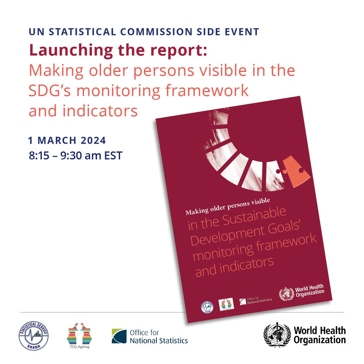 Join us on Friday, 1 March 2024 at 2:15 CET for the launch of @WHO report on SDG indicators and older persons, co-sponsored by the UK Office of National Statistics, Ghana Statistical Service & Titchfield CGA. Register here 👉🏼 forms.gle/qvVbYQQTPcpbxR…  @UN4Ageing @UNDecadeAgeing