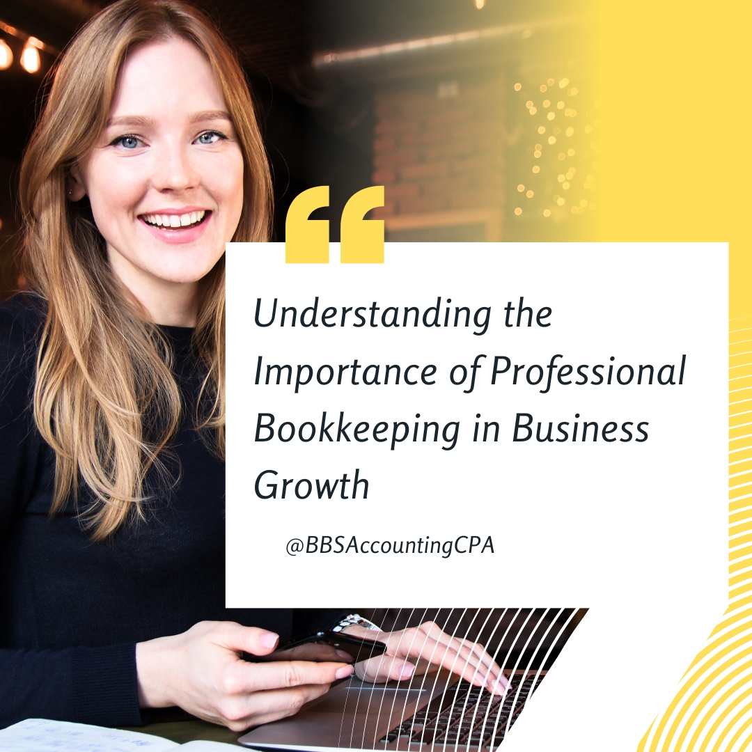 📚 Understanding the Importance of Professional Bookkeeping in Business Growth 🚀
More Info: charteredprofessional.accountant

#ProfessionalBookkeeping #BusinessGrowth #FinancialSuccess #BBSAccountingCPA #GrowWithConfidence  #BookkeepingTips