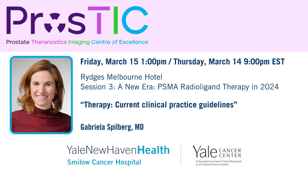 Tonight at 9pm EST, Dr. Gabriela Spilberg <a href="/GabiSpil/">Gabriela Spilberg, MD</a> will be presenting <a href="/pros_tic/">ProsTIC</a> in Melbourne, Australia during Session 3 on PSMA #Radioligand Therapy.
prostic24.org/program #ProsTIC24
<a href="/SmilowCancer/">Smilow Cancer Hospital</a> <a href="/YaleMed/">Yale School of Medicine</a> <a href="/YNHH/">Yale New Haven Hosp</a> <a href="/YaleRadiology/">Yale Department of Radiology & Biomedical Imaging</a> <a href="/PeterMacCC/">Peter Mac Cancer Centre</a>