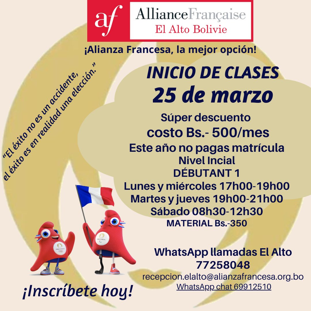 Alianza Francesa El Alto🇧🇴🇫🇷
Inicio de clases 25 de marzo
🎉SUPER DESCUENTO Y TAMBIÉN AHORRAS LA MATRÍCULA🎉
Contáctanos: wa.me/message/YQSWZL…
WhatsApp llamadas El Alto 77258048
