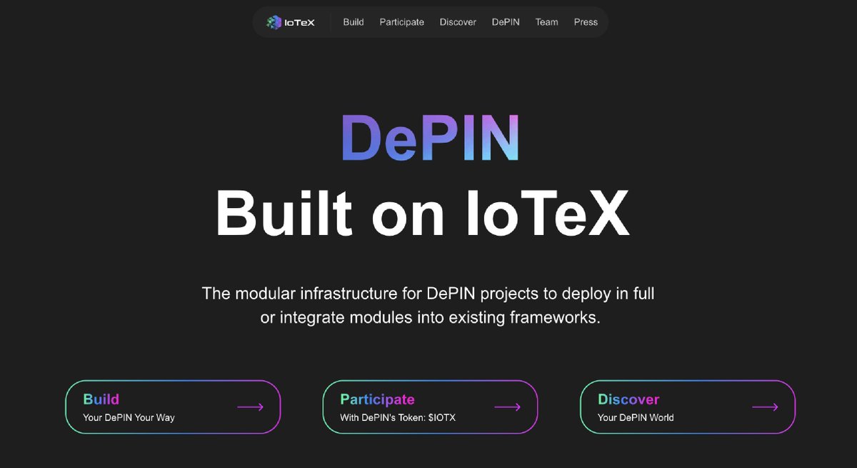 iotex_io's tweet photo. Welcome to a new IoTeX. 

The Modular Infrastructure for DePIN.

This isn't just a website redesign; it's your gateway to the unleashed potential of DePIN.

https://t.co/eLUMIF09QS

Developers: Forge the next generation of DePIN DApps on our modular infrastructure.

Investors: Delve into a thriving ecosystem and make informed decisions.

DePIN enthusiasts: Immerse yourself in the cutting-edge landscape shaping the future.

Discover the power of DePIN, Built on IoTeX.