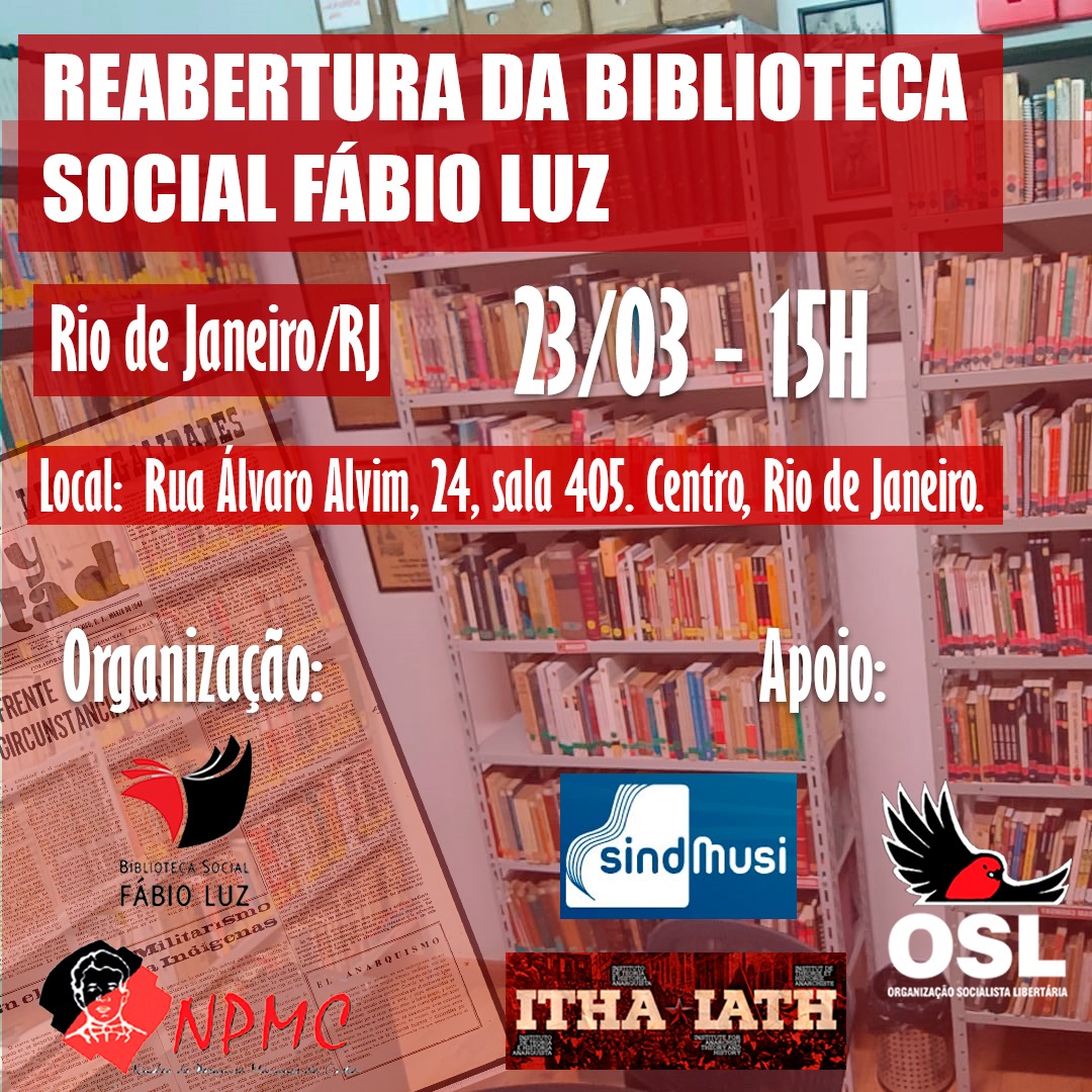 Fundada em 18 de novembro de 2001, a Biblioteca Social Fábio Luz (BSFL) reúne um vasto acervo da história do movimento operário e do anarquismo nacional e internacional.

São mais de mil livros e algumas centenas de jornais, revistas e boletins publicados no Brasil e no exterior.