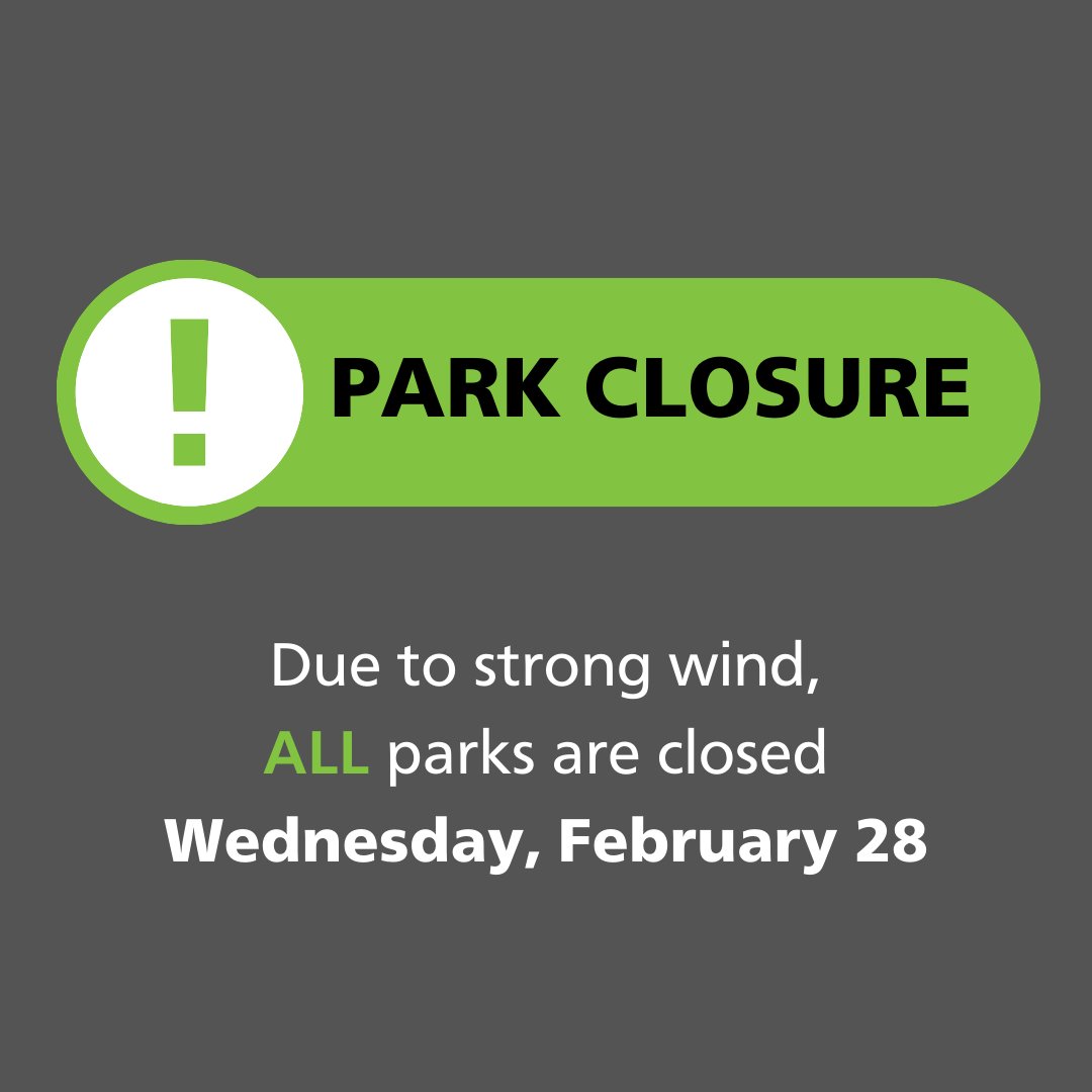 With extremely strong winds in the weather forecast at our parks over the next 24 hours we have made the decision to temporarily close ALL parks on Wednesday, February 28, 2024. Parks will remain closed until trail inspections have been completed.
