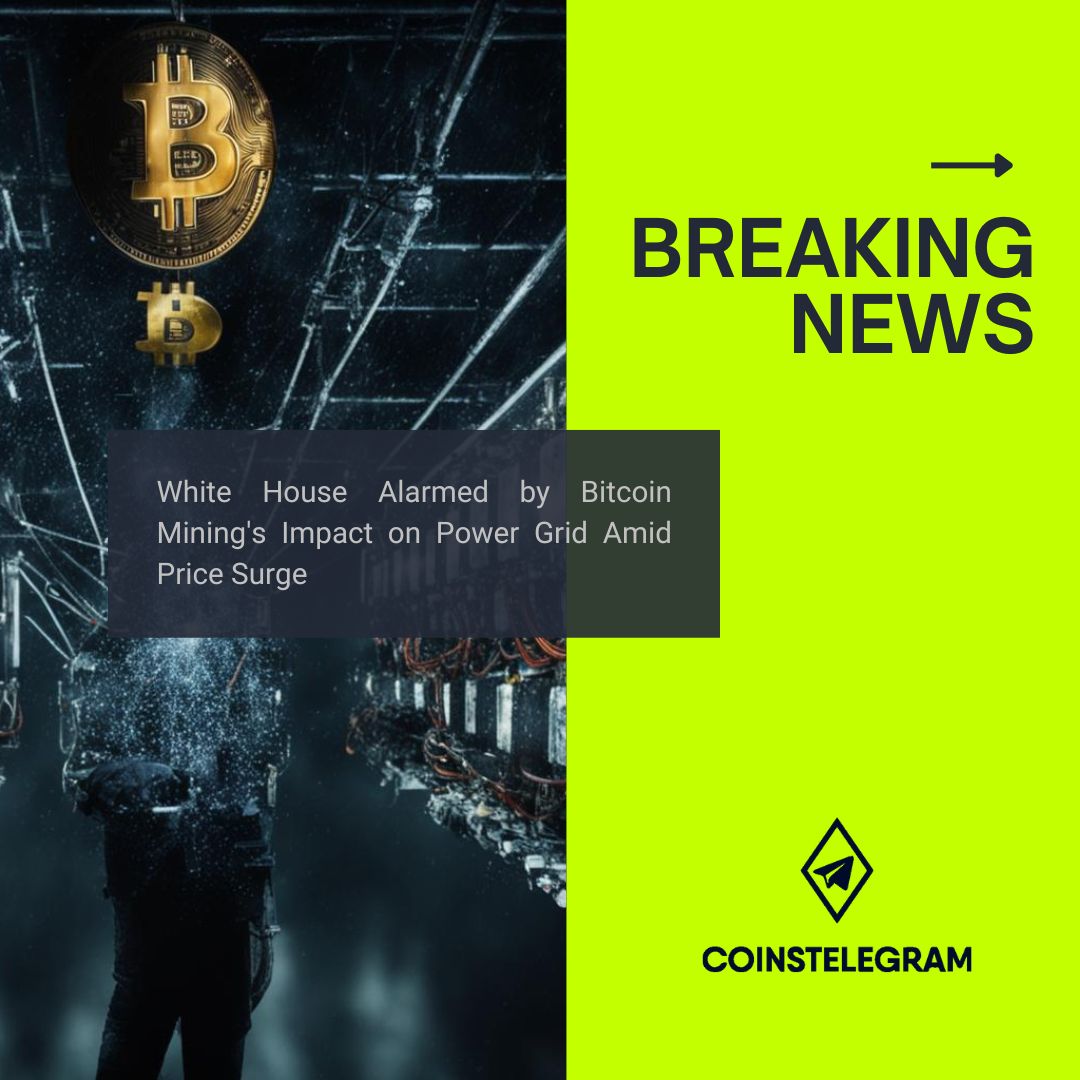 Coinstelegram1's tweet image. 🚨 White House on high alert as Bitcoin&apos;s surge raises concerns over its impact on the power grid! ⚡️📈 #Bitcoin #PowerGridConcerns #Crypto #WhiteHouse #EnergyImpact 
coinstelegram.com/news/white-hou…