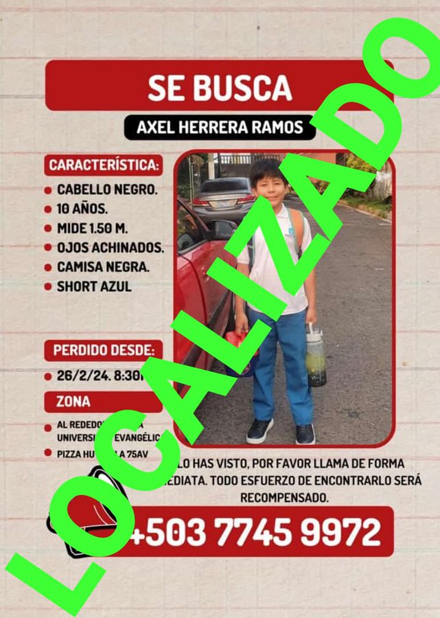 TendenciasSV's tweet photo. 🚨 ENCUENTRAN SANO Y SALVO AL NIÑO REPORTADO COMO DESAPARECIDO EN AMATEPEC, SAN SALVADOR

El niño desaparecido ha sido localizado en la casa de su abuela en el centro urbano de Amatepec, San Salvador. Afortunadamente, no fue víctima de ningún delito. 

Las autoridades y la familia expresan alivio por el feliz desenlace, agradeciendo a la comunidad y a quienes colaboraron en su búsqueda. 

Este incidente resalta la importancia de la rápida respuesta y cooperación ciudadana para resolver casos de desapariciones.