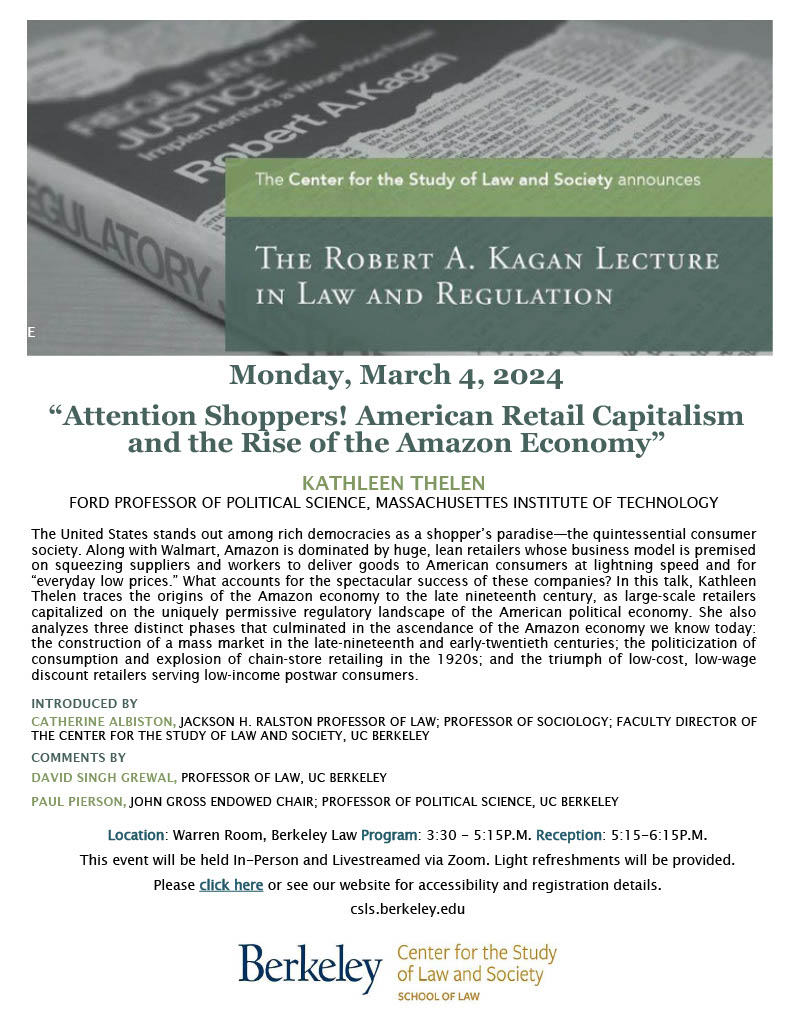Please join us on March 4th for our upcoming talk: The Robert Kagan Lecture in Law and Regulation featuring Kathleen Thelen. This special event will be held In-Person and Livestreamed via Zoom. For registration and accessibility details, visit our site: rb.gy/pltjm
