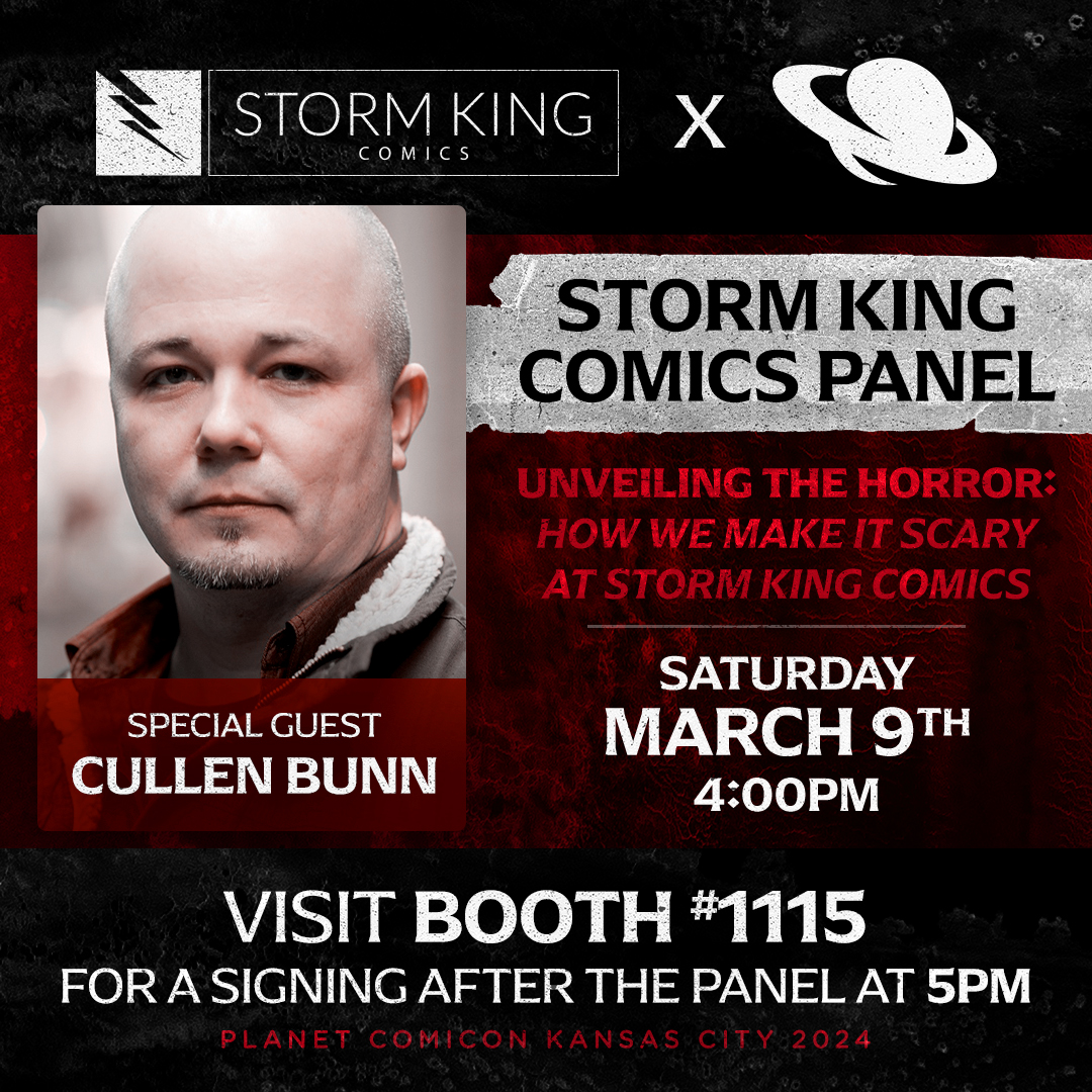 Don’t miss our panel “Unveiling the Horror: How We Make It Scary at Storm King Comics” featuring guests including author of 'Long Haul' Cullen Bunn! Saturday, March 9th at 4PM! @cullenbunn @planetcomicon #stormkingcomics #horror #thriller #comics