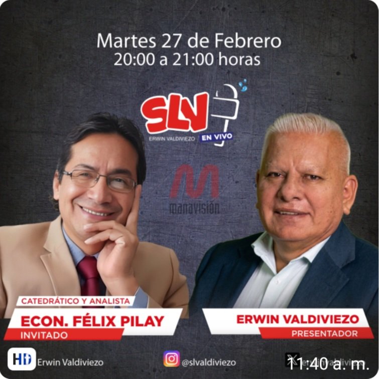 Hoy 27-02-2024, 20h00, en el programa  "SUELTO DE LENGUA" dirigido por Erwin Valdiviezo, MANAVISIÓN CANAL 9, estará Félix Pilay Toala, para hablar de la política y la economía del Ecuador.
#Americalatina #Ecuador #Guayaquil #Manabí #24deMayo <a href="/FelixPilay2/">Felix Pilay</a> <a href="/sueltodelengua/">Suelto de Lengua</a>