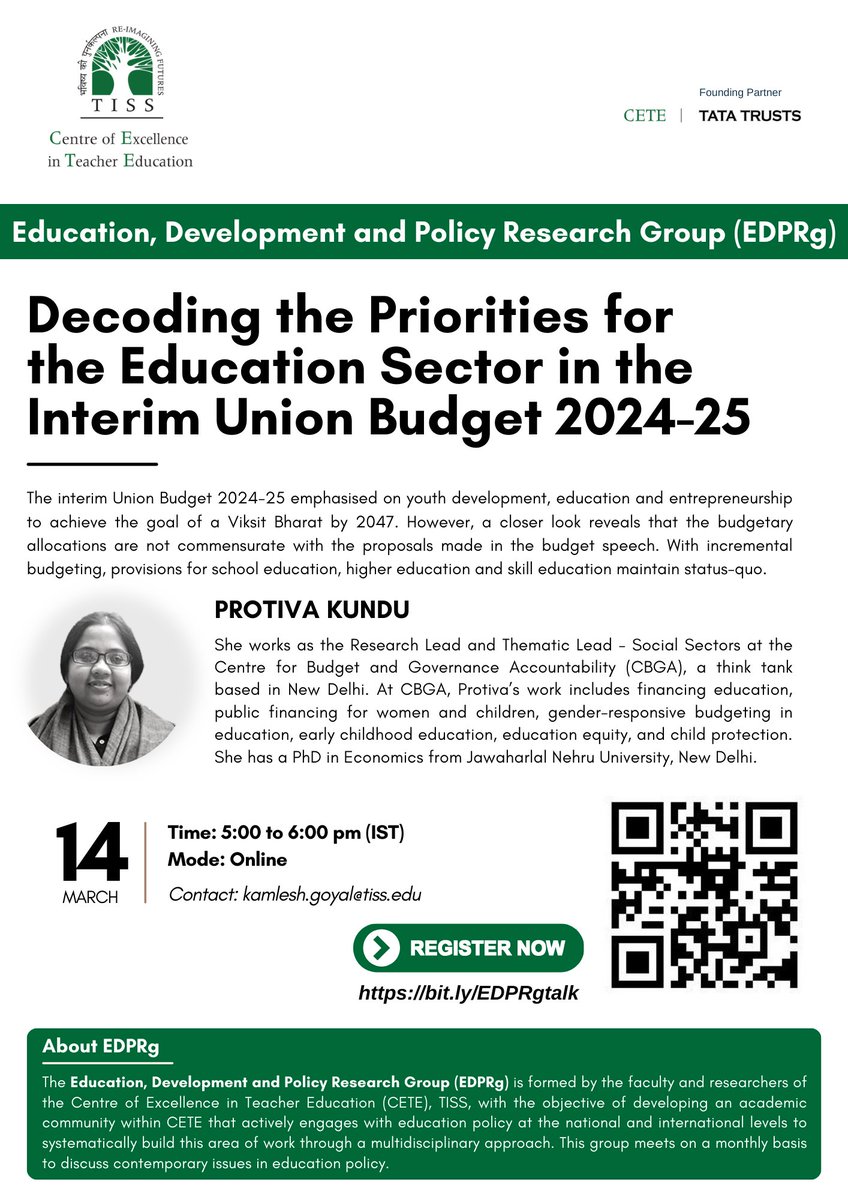DIALOGUES & DISCUSSIONS | @KunduProtiva will be analysing the priorities for the #Education sector in the interim Union #Budget2024-25 at a webinar organised by EDPRg at @cete_tiss. 🗓 March 14, 2024 ⏰5-6 p.m. IST 🌐Online (Zoom) Register: zoom.us/meeting/regist… @weareraman