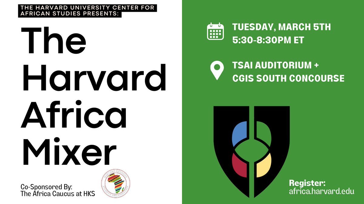 Join us for the annual Harvard Africa Mixer on Tuesday, March 5, at 5:30pm! Open to Harvard ID-holders and their guests only. Learn more and register: tinyurl.com/ms58s6hk