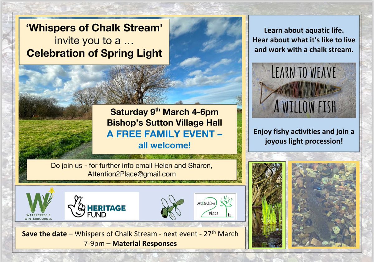 DATE FOR YOUR DIARY: 9th March from 4pm - 6pm in Bishop’s Sutton Village Hall . Our next ‘Whispers of chalk stream’  event please come along  . All ages welcome -A FREE FAMILY EVENT! We look forward to welcoming you 😊#watercressandwinterbournes @HantsIWWildlife