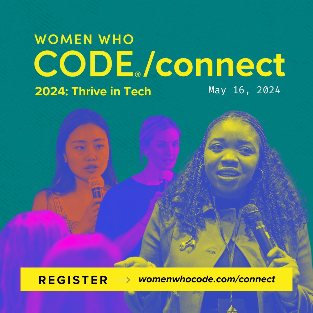 WomenWhoCode's tweet image. Thrive in your tech career.
Register now for #WWCode CONNECT 2024, a full day of technical workshops, talks, and career networking sessions.
🗓️ May 16th
Visit the #LinkinBio or womenwhocode.com/connect to learn more.
#WomeninTech
#WWCodeThrive