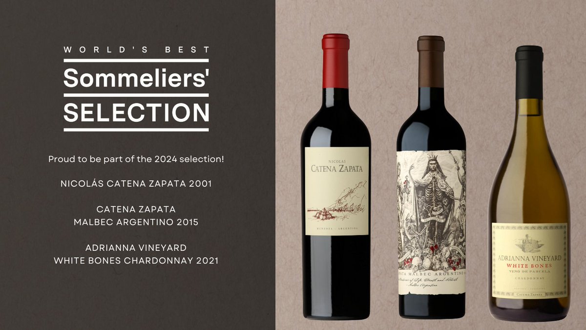 We're thrilled to be included on the World's Best Sommeliers' Selection 2024. #WBSS #CatenaZapata #Wines #Mendoza #Argentina #MalbecArgentino #WhiteBones #NicolásCatenaZapata #AdriannaVineyard worldsbestsommeliersselection.com/the-selection.…