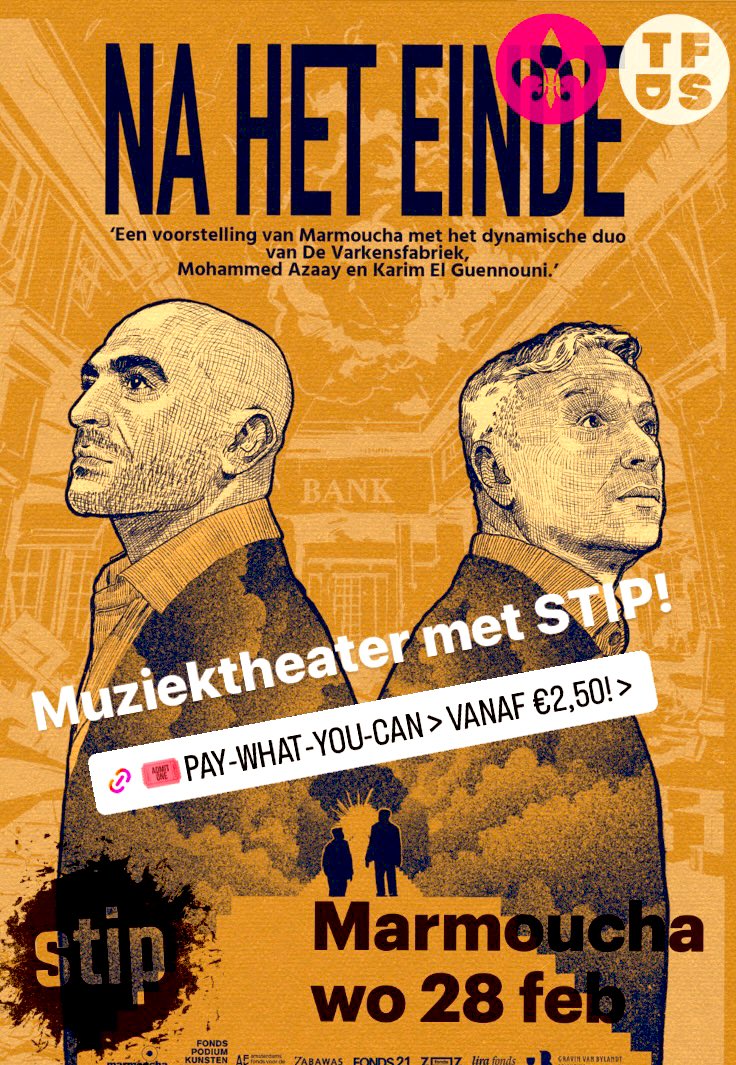marmoucha_orchestra presenteert de Na het Einde met het dynamisch duo Mohammed Azaay en Karim El Guennouni  
Intense interacties tussen twee tegenpolen in een wereld van mondiale spanningen en persoonlijke tragiek.

🎟️ Pay-What-You-Can > Vanaf €2,50! >  theaterdefranscheschool.nl/stip