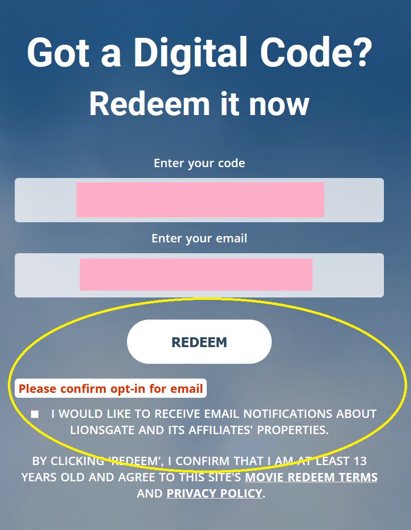 BenVlodgi's tweet image. Can't redeem code unless I let them sell my information.
This isn't your typical #darkpattern enabled by default. This is compelled.
@Lionsgate
lionsgate.com/redeem
