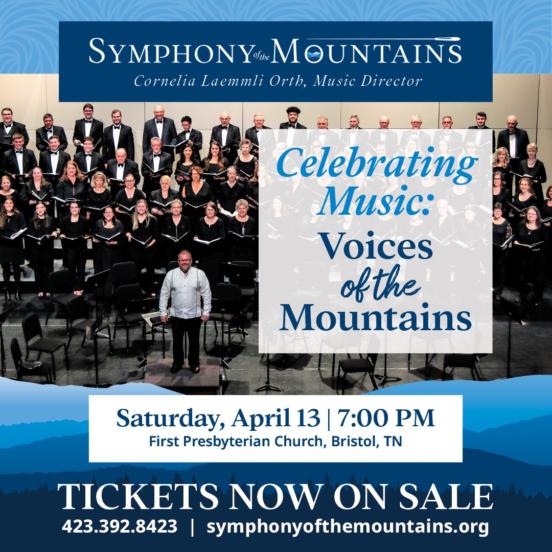 On Saturday, April 13, the Voices of the Mountains will perform A Celebration of Music, with selections chosen specifically to remind us all of the important role music plays in our lives! Tickets are available now for this performance at First Presbyterian Church of Bristol.