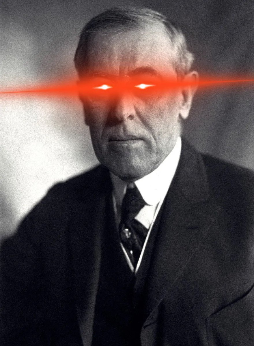 Was Woodrow Wilson America’s most based president? 

- Anglo-Celtic descent 
- Eugenicist 
- Pro-segregation 
- Deported commie slavs 
- Invaded Russia to fight Bolshevism
- Centralised power 
- Arrested anti-patriots