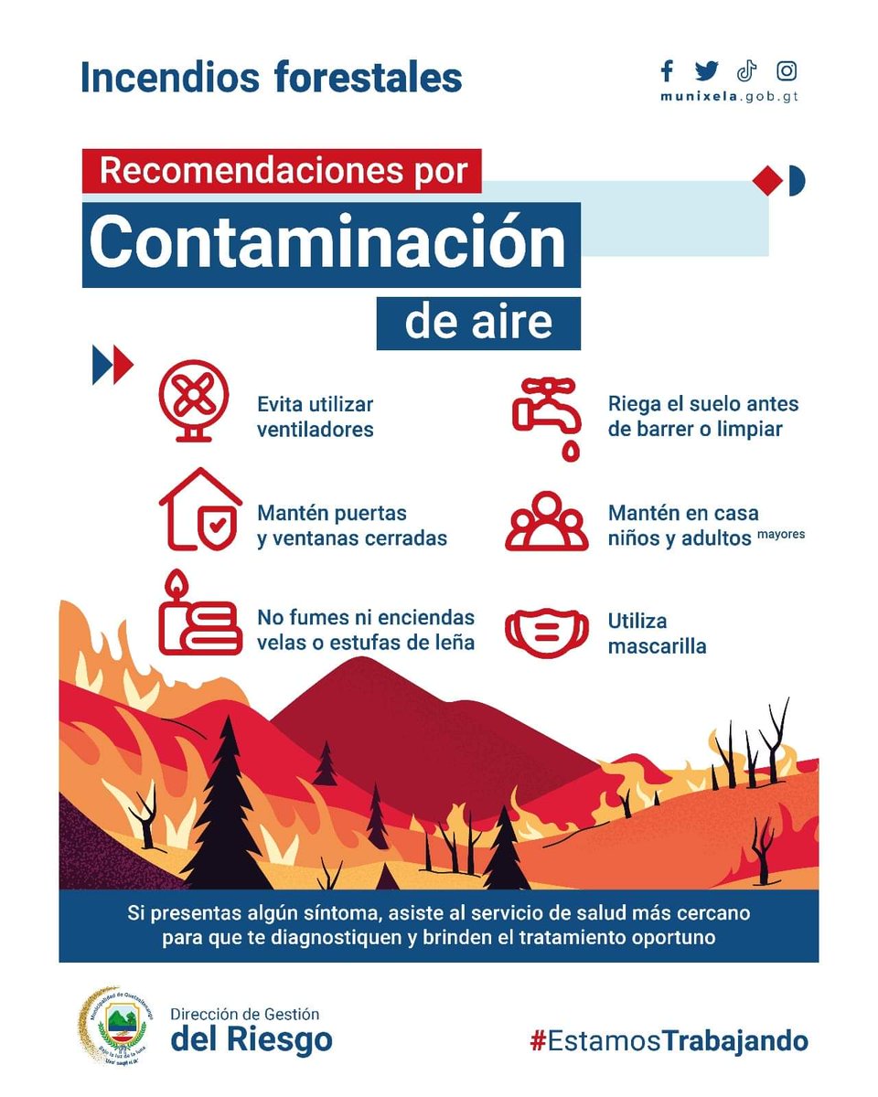 Debido a los incendios forestales, toma en cuenta las siguientes recomendaciones.