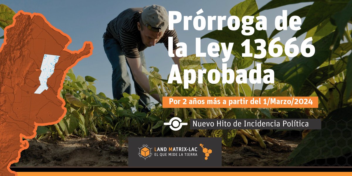 #Ley13666

Nueva prórroga de la Ley 13.666 aprobada

👉landmatrix-lac.org/incidencia/nue…

#soberaniaalimentaria #incidenciapolítica  #GrandesTransaccionesDeTierras #GobernazaDeLaTierra #AcaparamientoDeTierras #Acaparamiento #conflictosporlatierra #comunidadescampesinaseindigenas