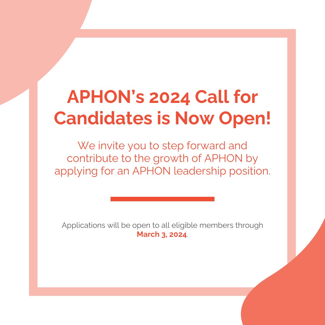 The Call for Candidates for the 2024 APHON Annual Election is now OPEN! Submit your First-Round Application by February 26, 2024, and step forward to shape the future of APHON! Apply today: aphon.org/aphon-candidat…