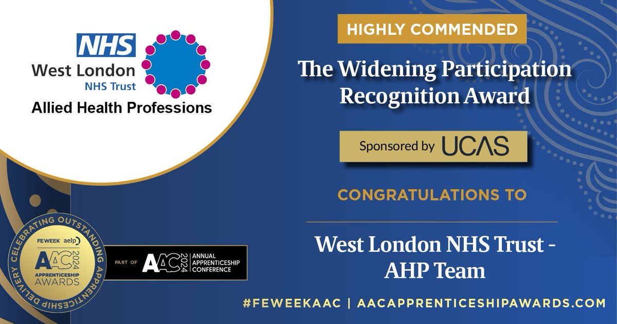 📢HIGHLY COMMENDED - 2024 @FEWeek & @AELPUK @AnnualAppConf Awards in association with @cityandguilds Congratulations to @westlondonnhs ~ High Commendation for the Widening Participation Recognition Award sponsored by @ucas_corporate at the 2024 @AnnualAppConf Awards! #AACAwards