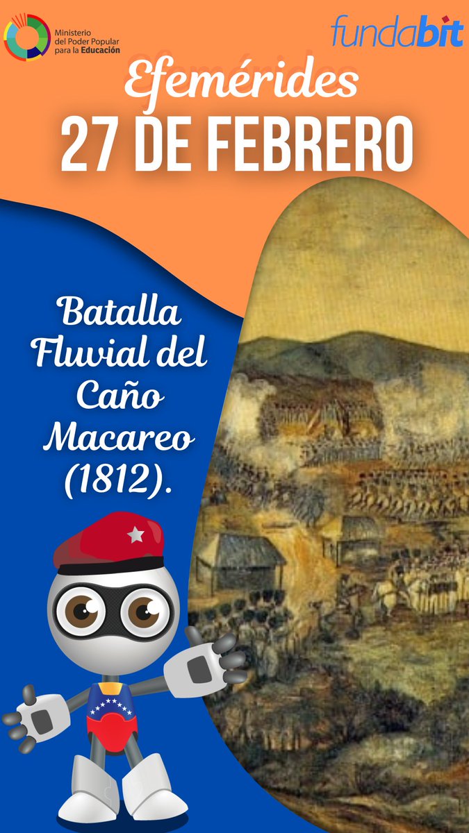 #27Feb | En 1812 se produce la Batalla fluvial del Caño Macareo en el actual Edo. Delta Amacuro, donde los patriotas al mando de los Capitanes de Navío Juan Bautista Bideau y Felipe Santiago Estévez,derrotaron al ejército realista liderado por Francisco Quevedo.