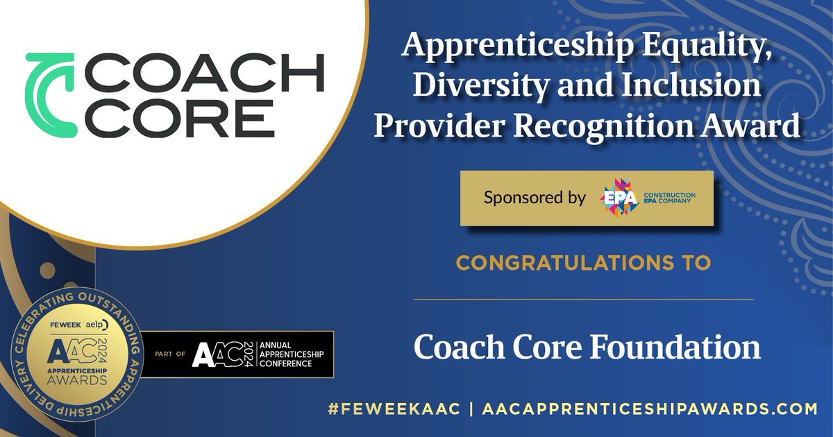 📢 WINNER - 2024 @FEWeek & @AELPUK @AnnualAppConf Awards in association with @cityandguilds CONGRATULATIONS to @wearecoachcore for winning this year’s Apprenticeship Equality, Diversity and Inclusion Provider Recognition Award sponsored by @ConstructionEPA at the 2024 AAC Awards!