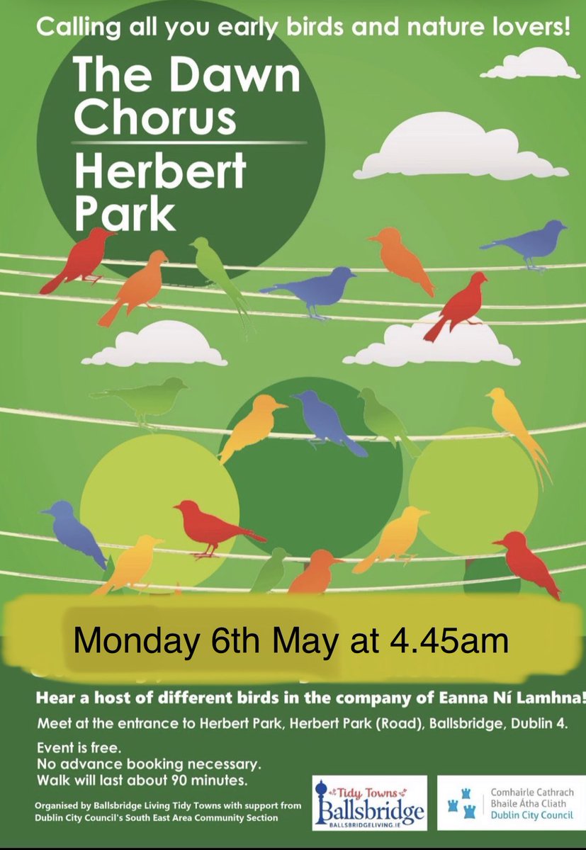 Good news ! By popular demand our Dawn chorus is back on bank holiday Monday 6th May at 4.45am with the amazing Eanna ni Lamhna guiding us through the beautiful #herbertpark as the dawn breaks . Car show on Sunday 5th so I think we might just sleep in the park 😴