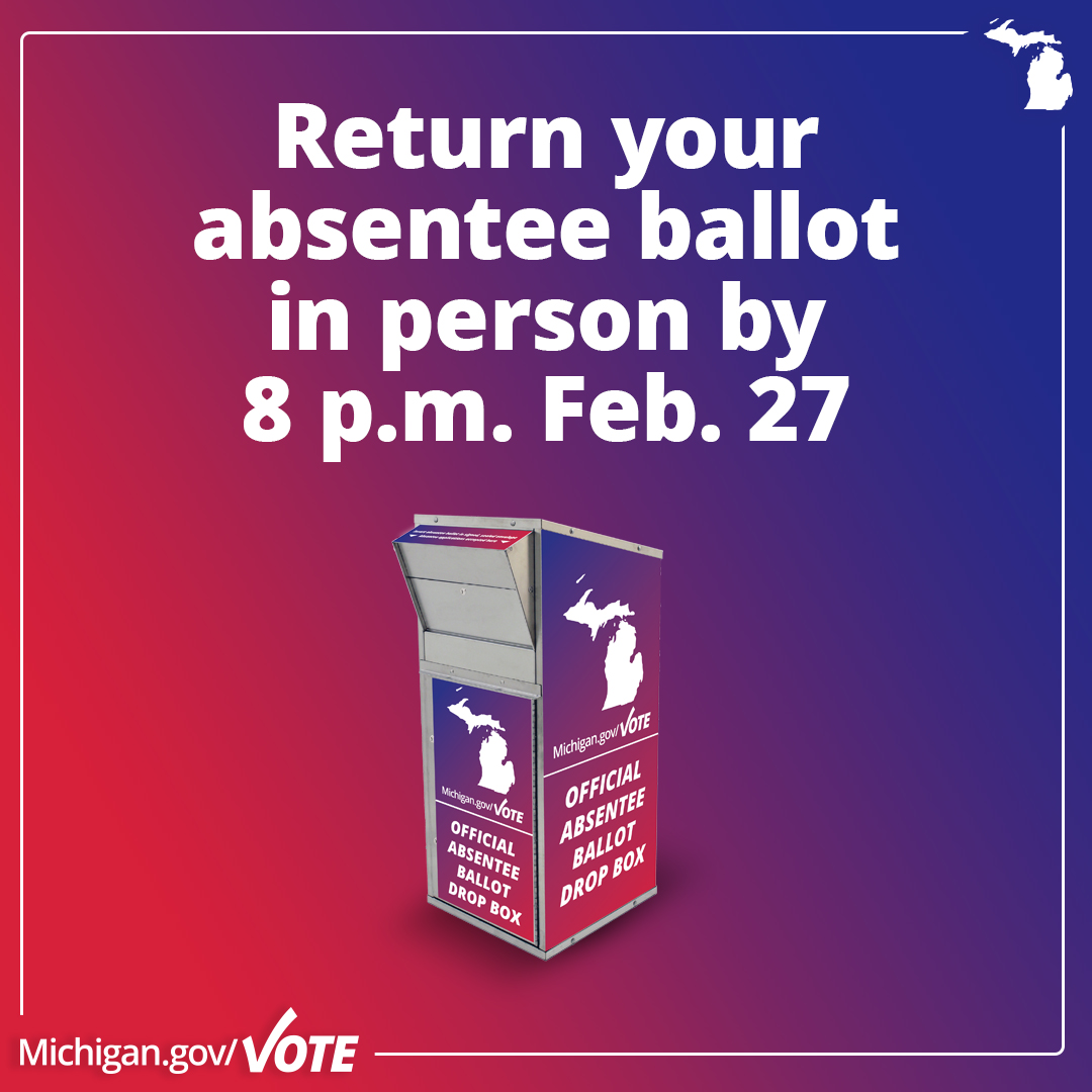 If you haven't returned your absentee ballot yet, hand deliver it to your clerk's office or drop box by 8 p.m. You can also go to your assigned polling place and feed it through the tabulator yourself. Michigan.gov/Vote