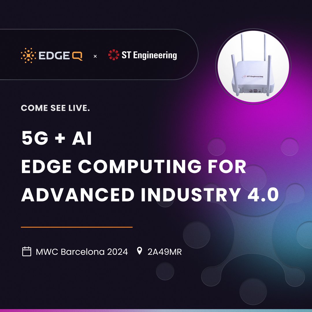 Excited to join forces with ST Engineering at #MWCBarcelona!

Swing by our booth to witness 5G + AI edge computing for advanced industry 4.0 #EdgeQ #STEngineering #MWC2024