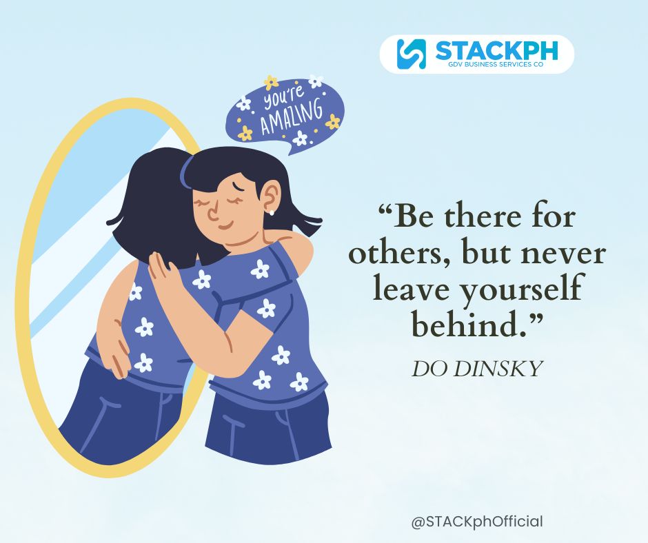 STACKphOfficial's tweet photo. Let's strive to strike a balance between being there for others and taking care of ourselves. Remember, you can't pour from an empty cup.

#STACKph2023 #WednesdayWisdom https://t.co/iqkBAwV6te
