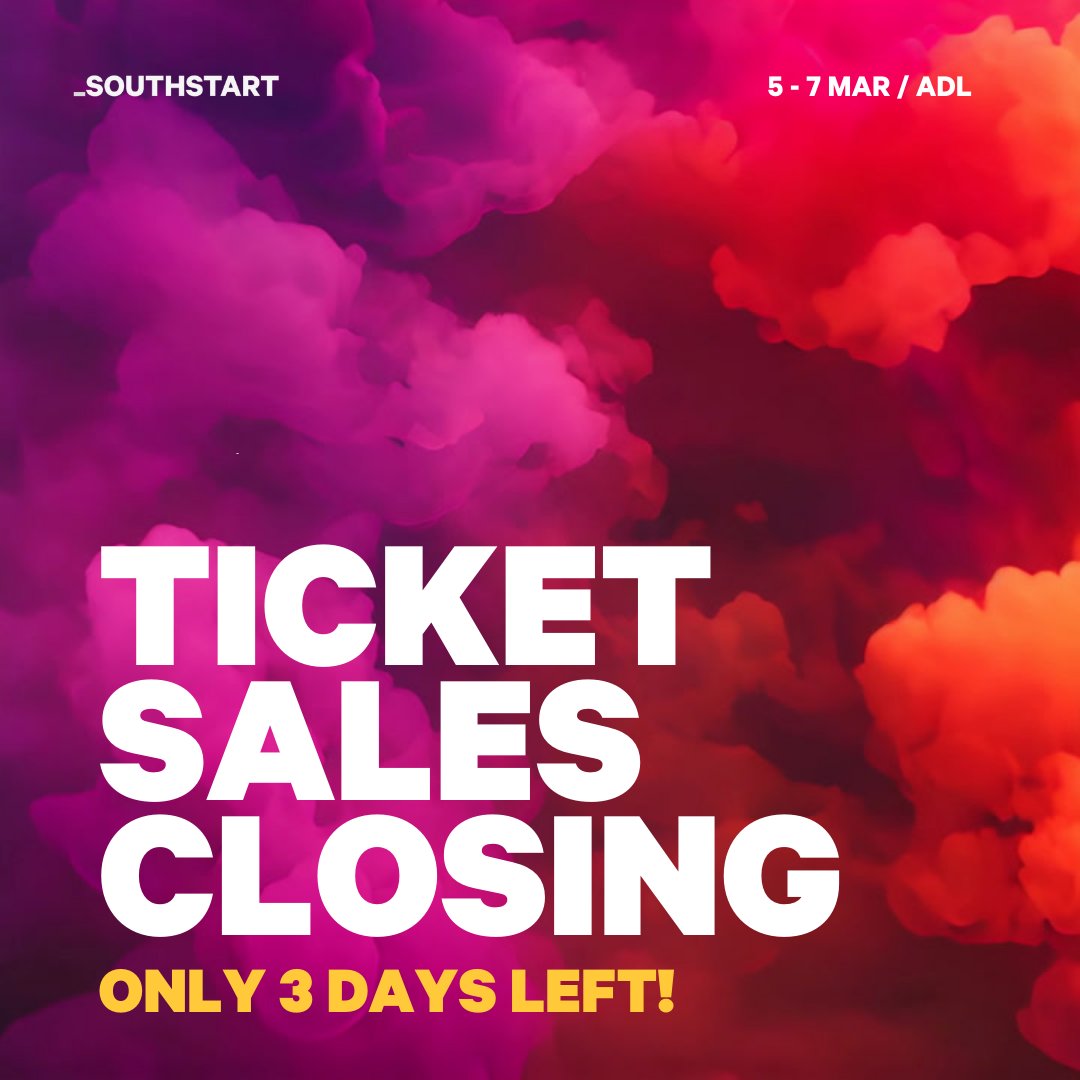 😲 AFTER FRIDAY, 1st MARCH 11.59pm, SEVERE FOMO WILL KICK IN IF YOU DON'T HAVE A _SOUTHSTART 2024 PASS! 😲 LAST CHANCE TICKETS! Get tickets to _SOUTHSTART 2024 here! 👉 bit.ly/3MSxeQe 💥 March 5th - 7th, 2024, Adelaide 💥