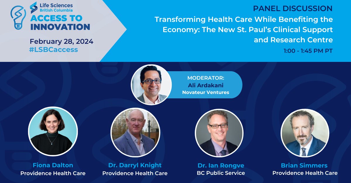 Fiona Dalton, Dr. Darryl Knight, Dr. Ian Rongve, and Brian Simmers will sit down at our Access to Innovation conference to discuss the New St. Paul's Clinical Support and Research Centre, moderated by Ali Ardakani. Learn more: lifesciencesbc.ca/event/access-t… #LSBCaccess