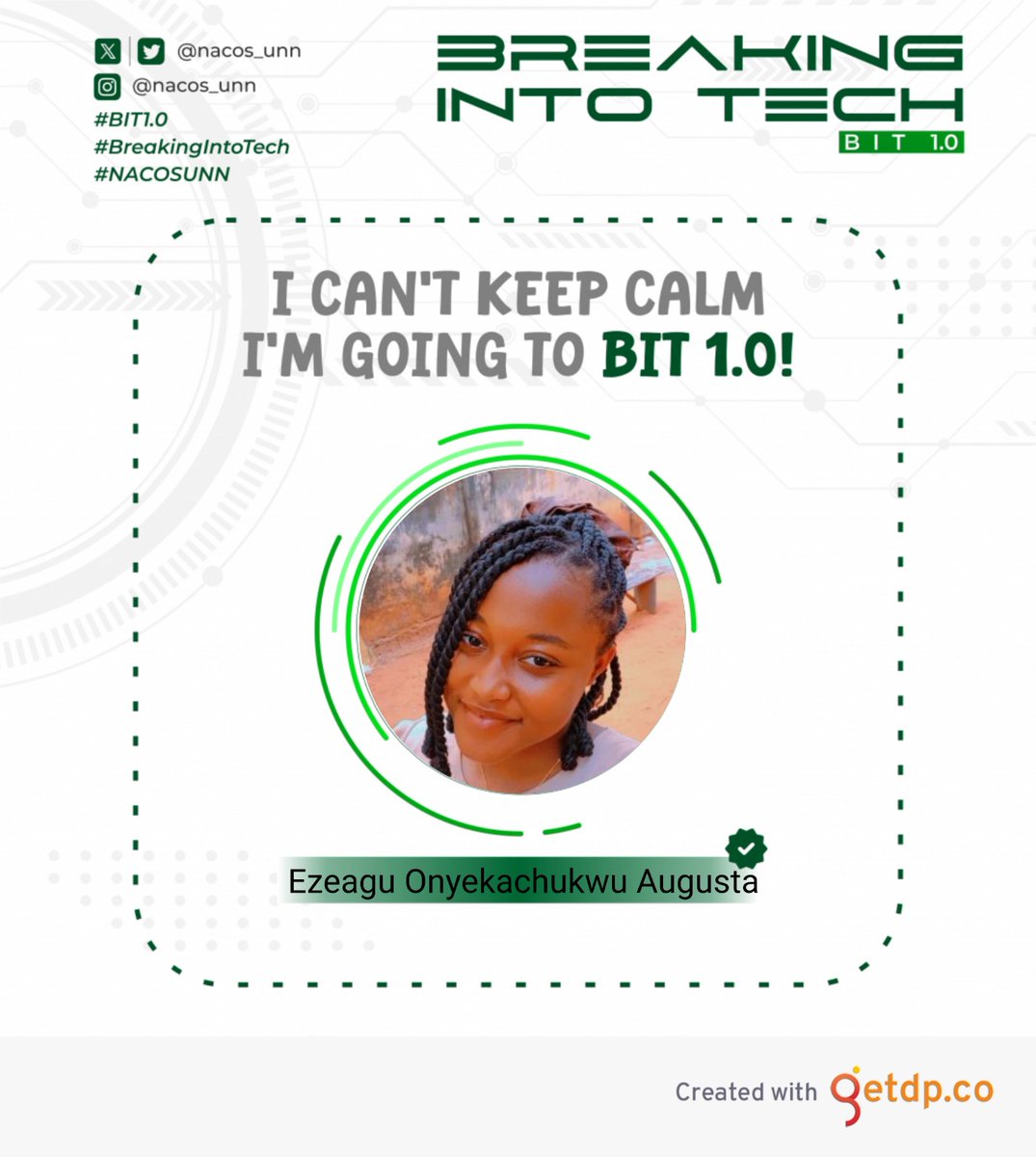 I'll be attending BIT1.0 
Hope to see you there 💯

#BIT1.0 
#BreakingIntoTech
#NACOSUNN