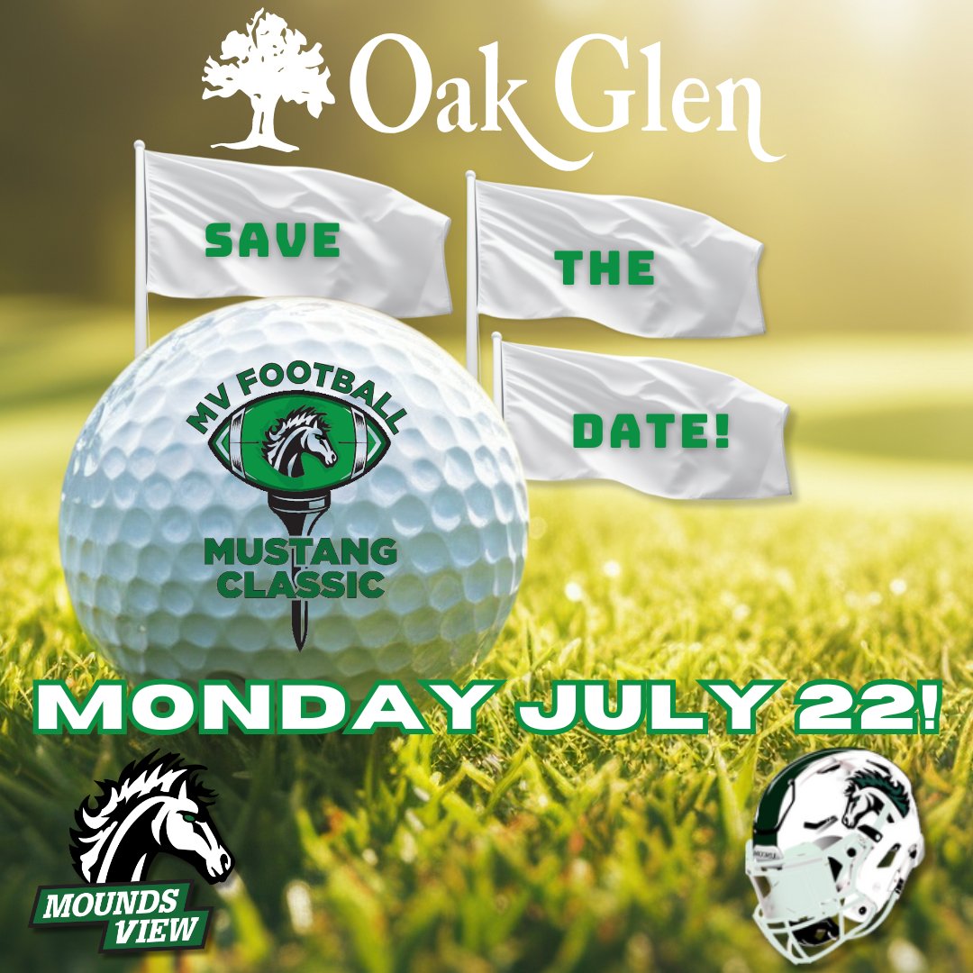 ⛳🏈 SAVE THE DATE! The annual Mounds View Football Mustang Golf Classic is July 22nd at Oak Glen Golf Course! Registration and more details coming soon!