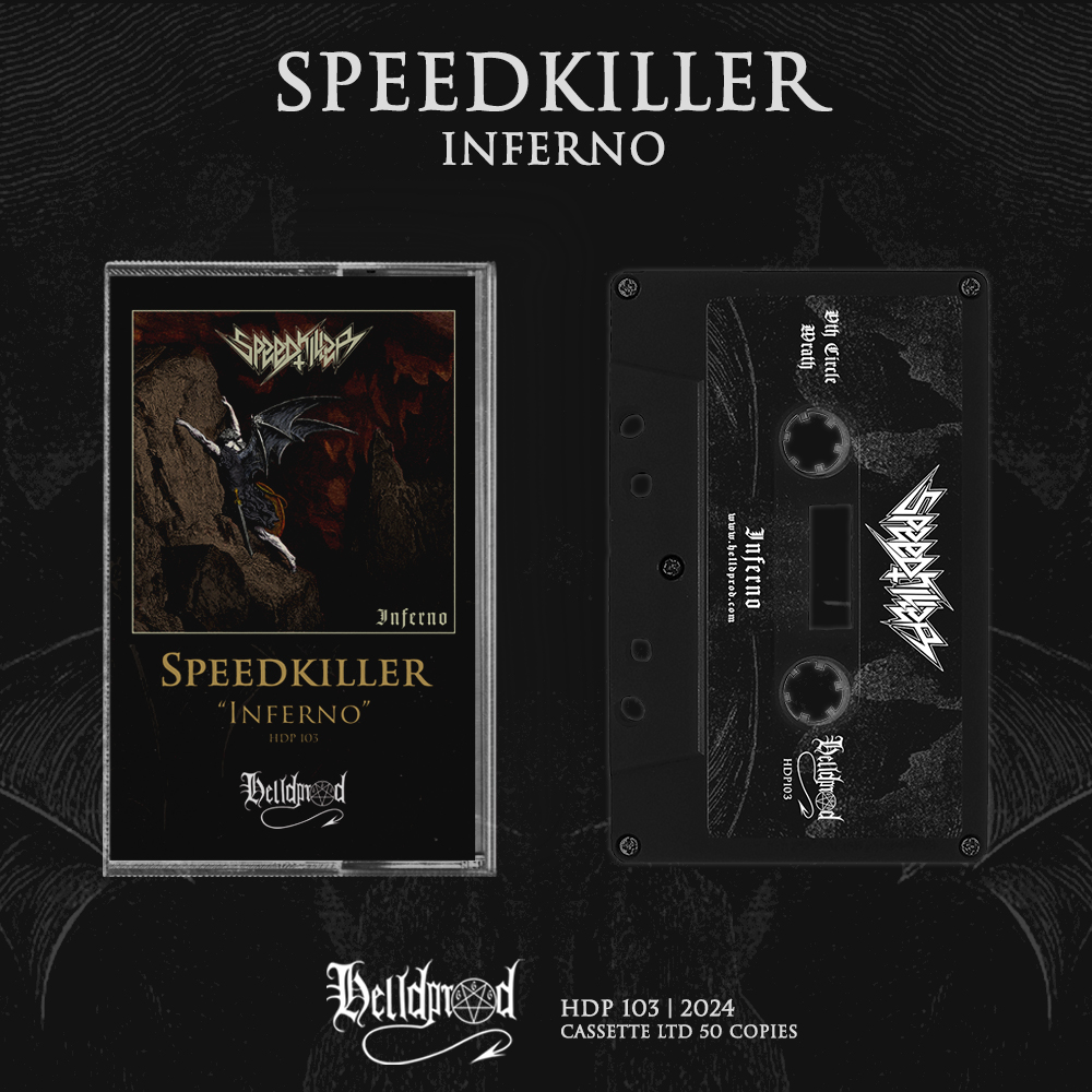 helldprod's tweet image. #PREORDERNOW
#Speedkiller "Inferno" (Full-Length, 2024)
Out on March 8, 2024
Cassette, LTD 50 Copies [First Press]
*Pre-Order price (until March 08, 2024) € 7.00
*(after March 08, 2024) € 9.00
Ordering info can be found at helldprod.com
#helldprod #blackthrash